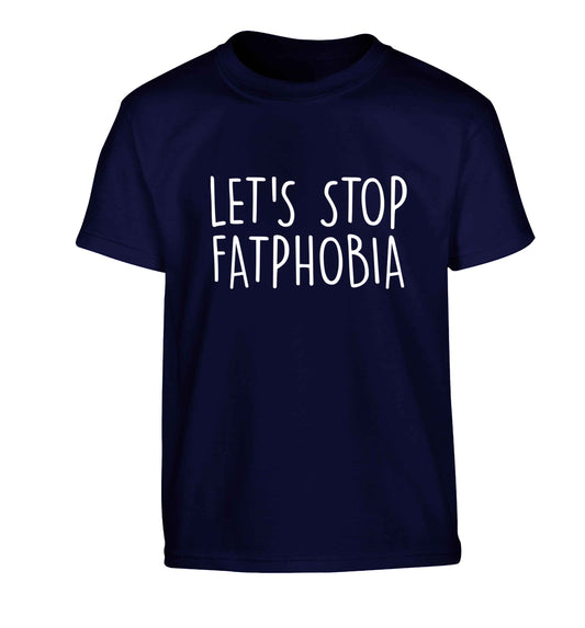 Let's stop fatphobia Children's navy Tshirt 12-13 Years