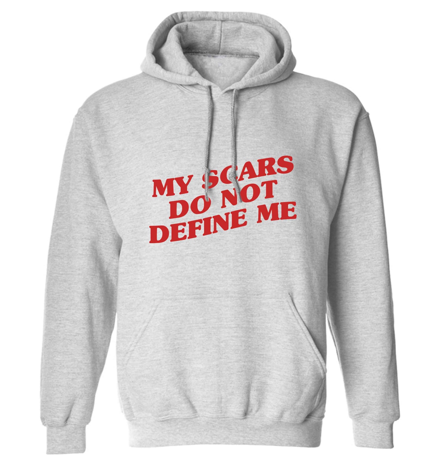 My scars do not define me adults unisex grey hoodie 2XL