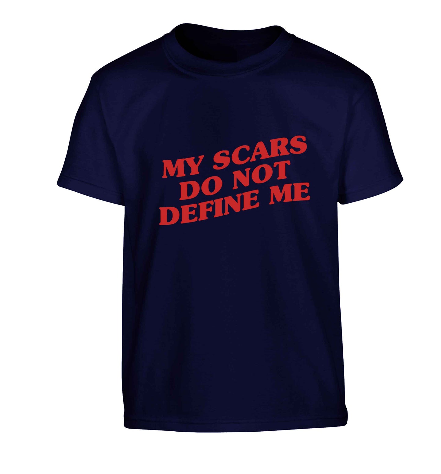 My scars do not define me Children's navy Tshirt 12-13 Years