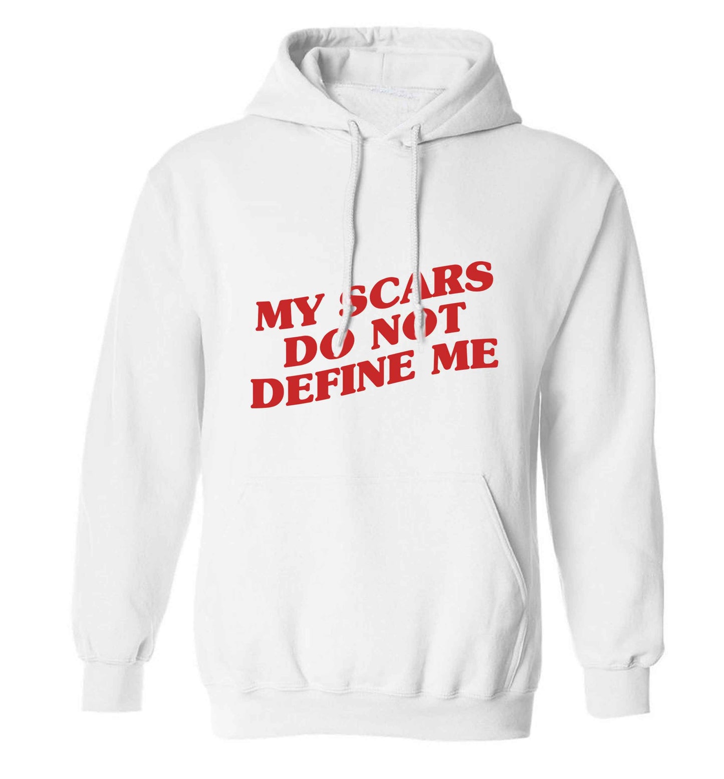 My scars do not define me adults unisex white hoodie 2XL