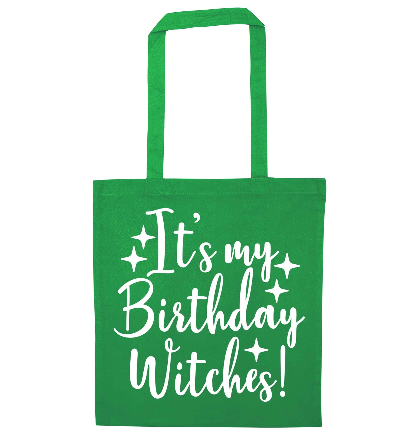 It's my birthday witches!green tote bag