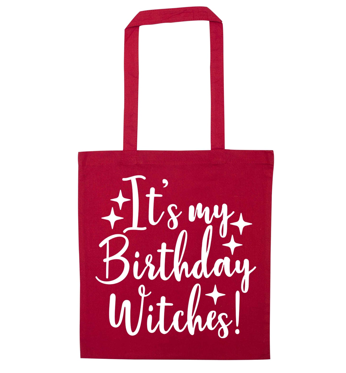 It's my birthday witches!red tote bag