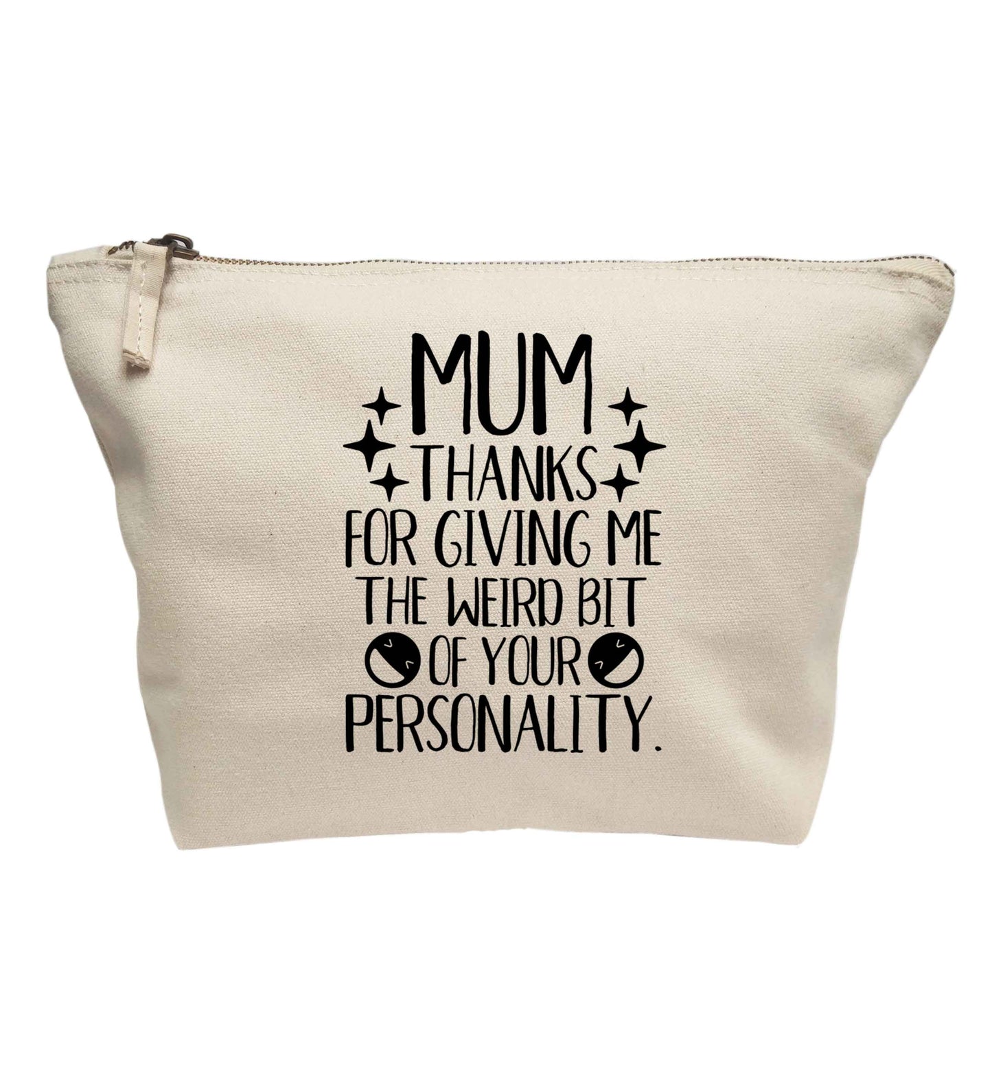 Mum thanks for giving me the weird bit of your personality | Makeup / wash bag