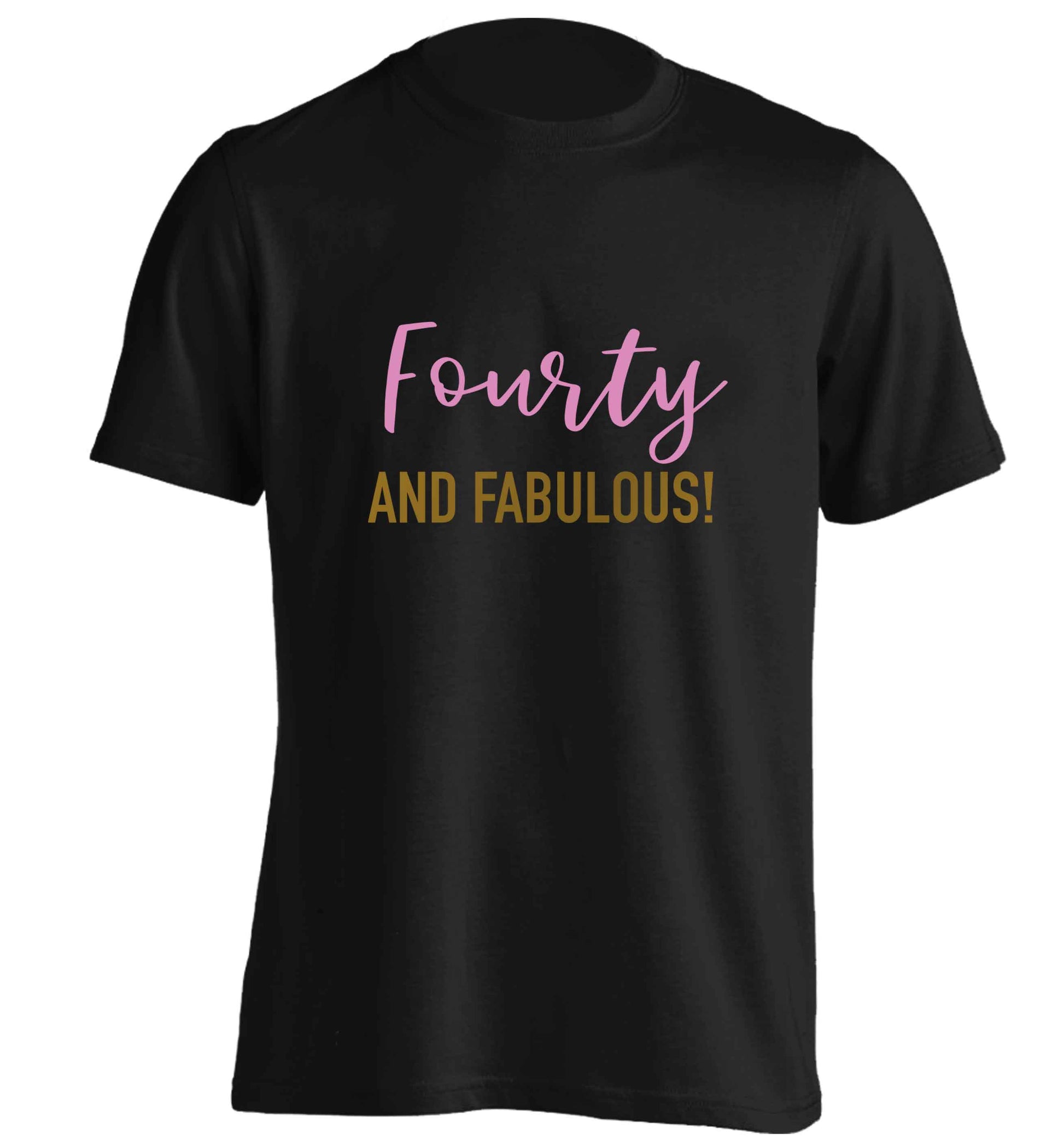 Fourty and fabulous adults unisex black Tshirt 2XL