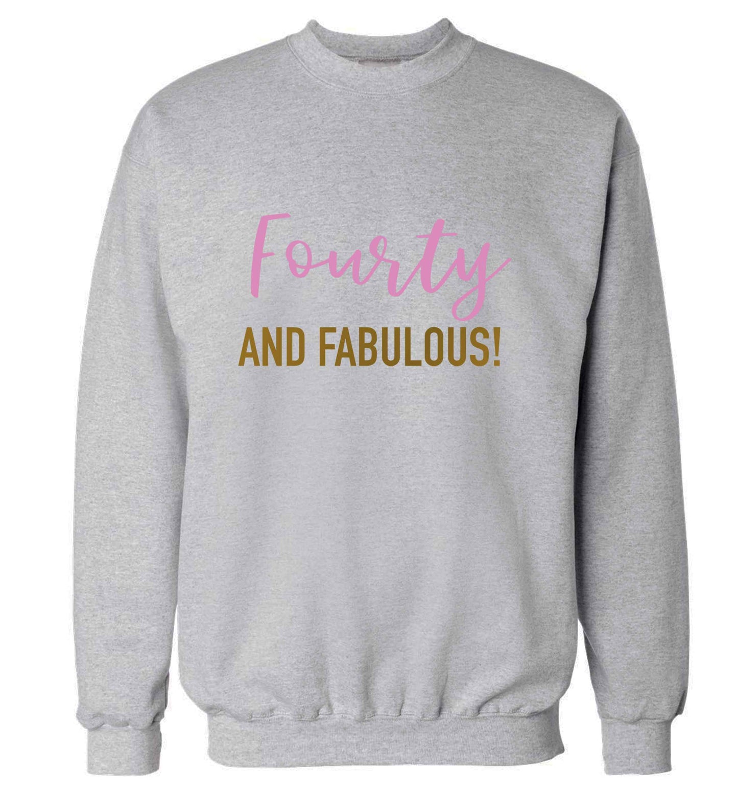 Fourty and fabulous adult's unisex grey sweater 2XL