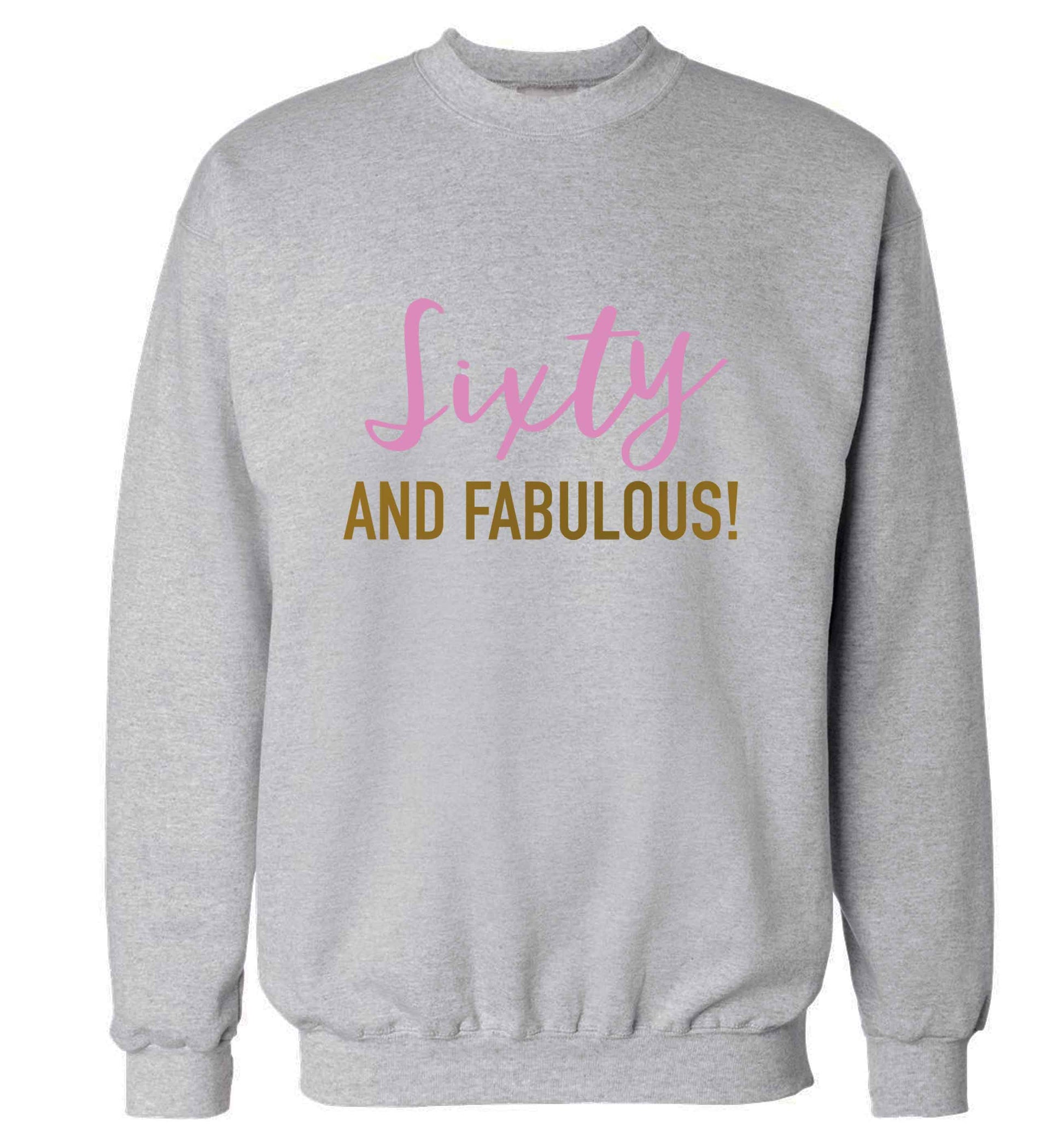 Sixty and fabulous adult's unisex grey sweater 2XL