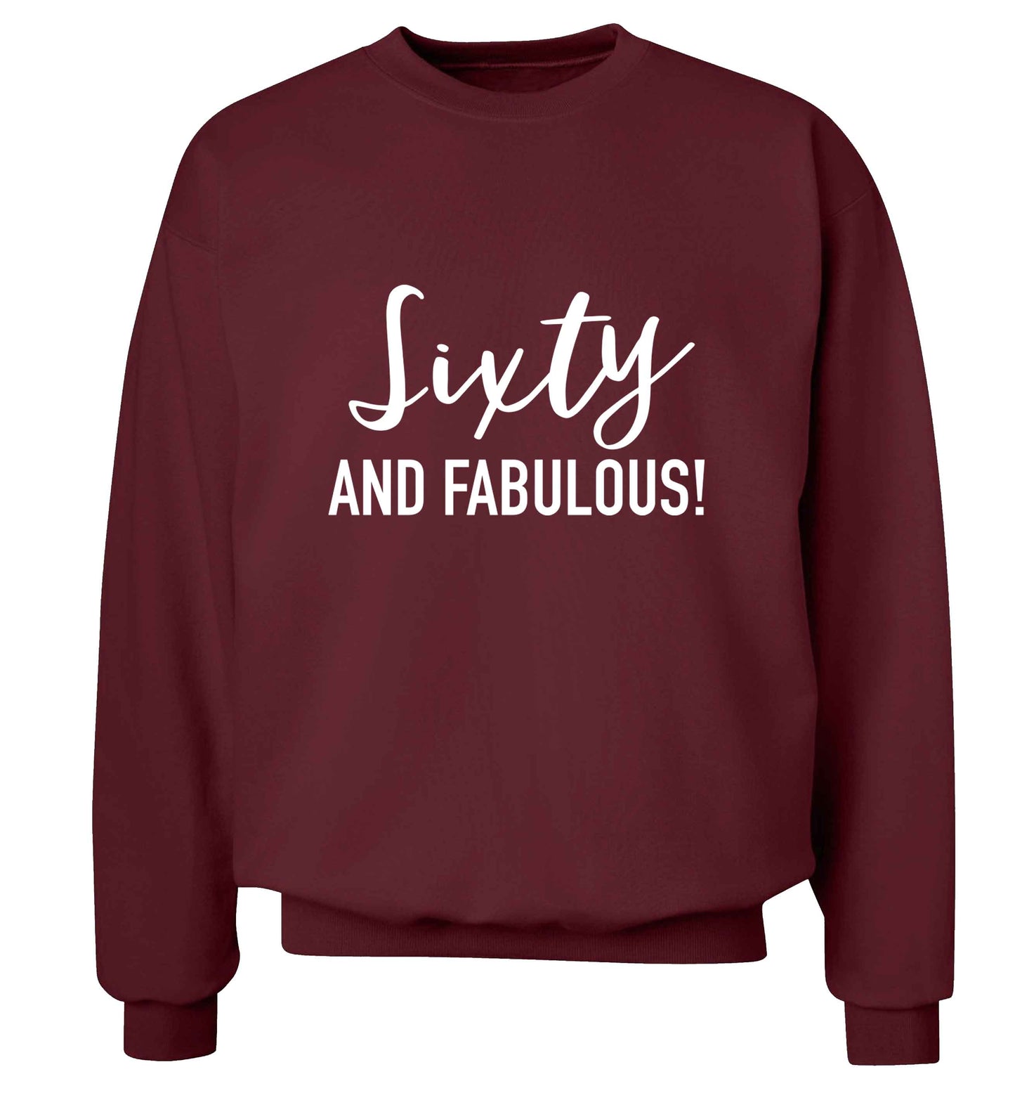 Sixty and fabulous adult's unisex maroon sweater 2XL