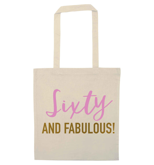 Sixty and fabulous natural tote bag