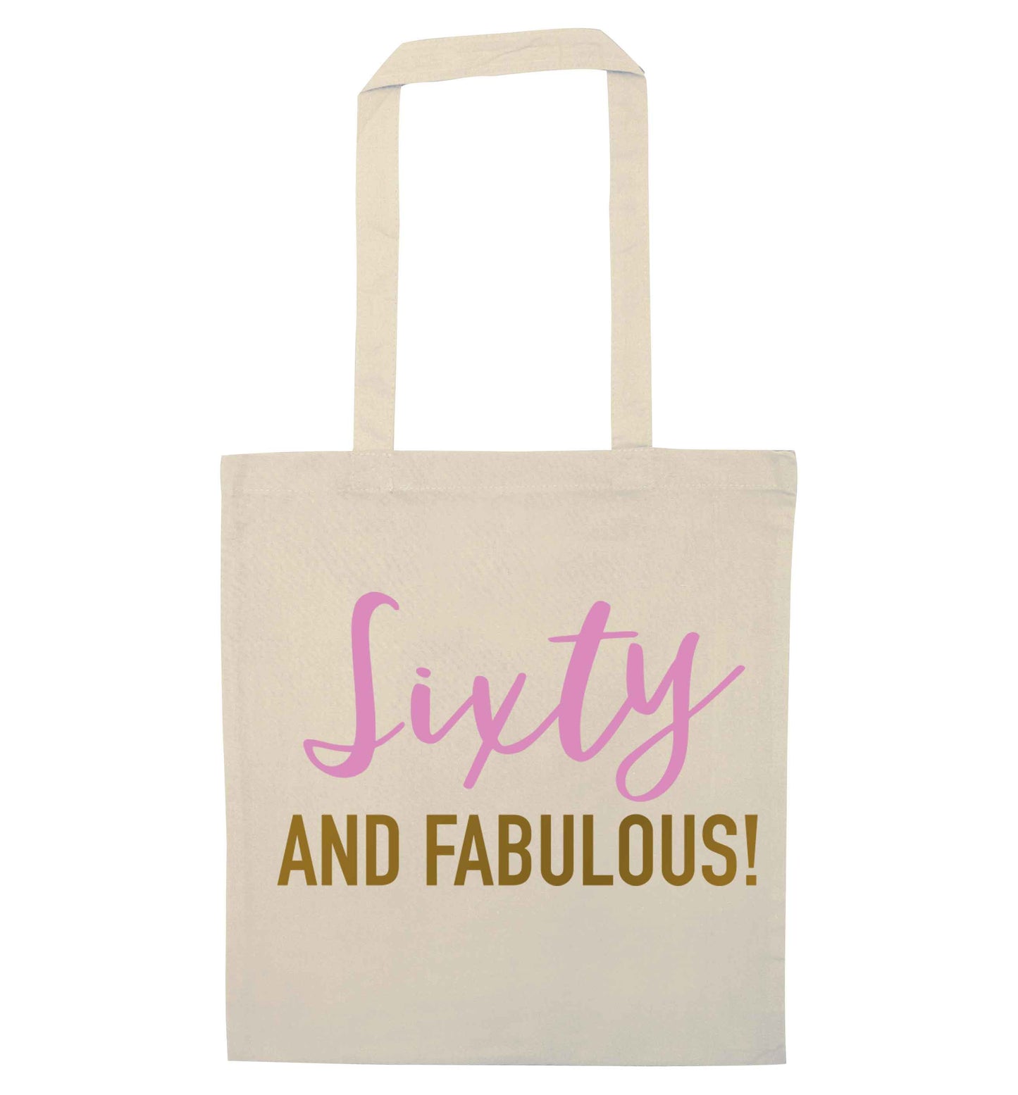 Sixty and fabulous natural tote bag