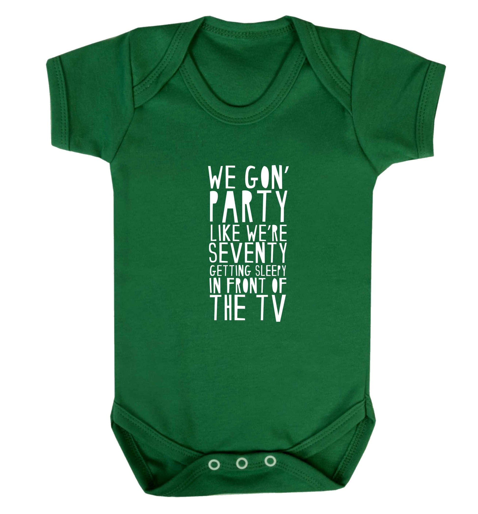 We gon' party like we're seventy getting sleepy in front of the TV baby vest green 18-24 months