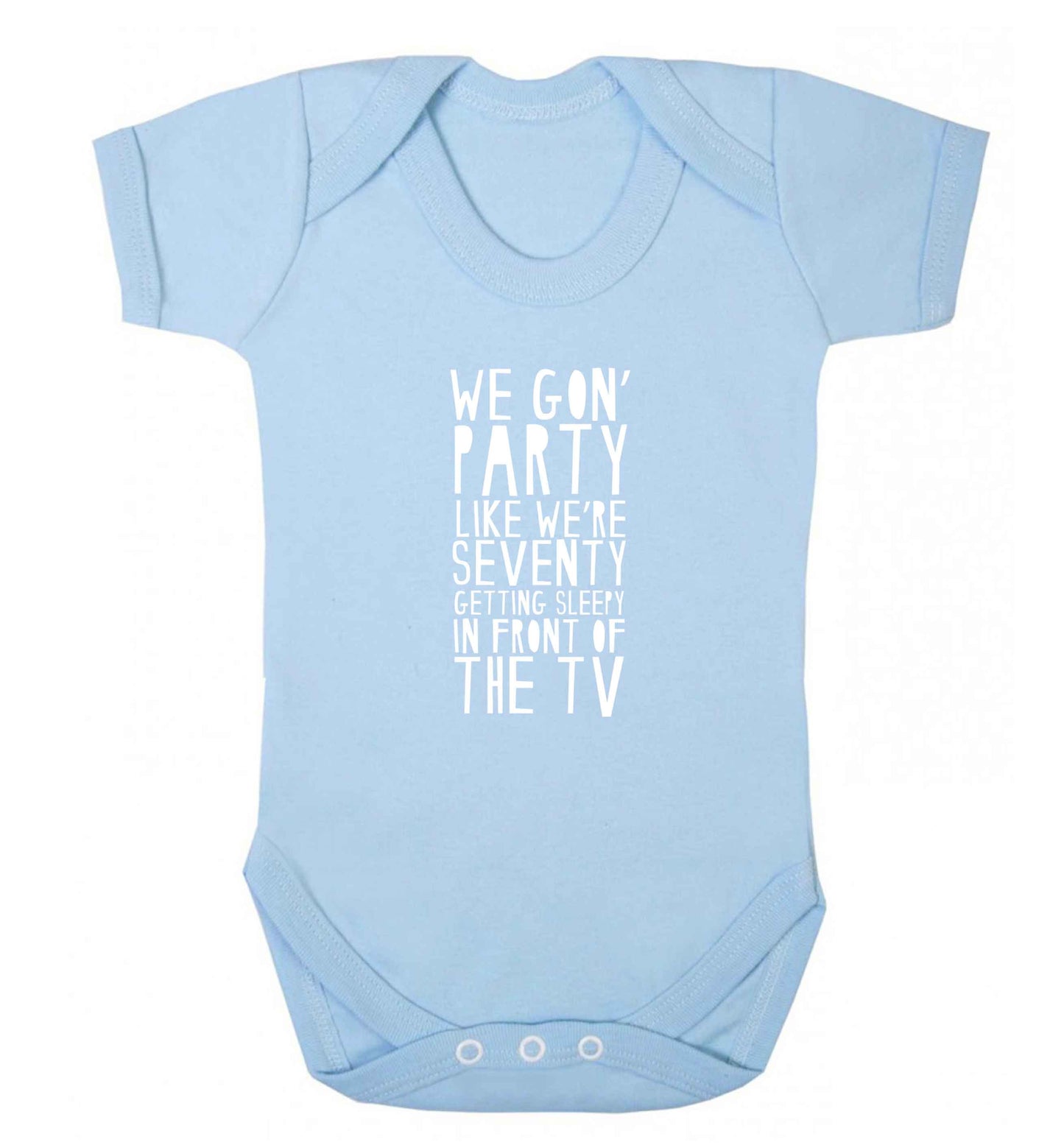 We gon' party like we're seventy getting sleepy in front of the TV baby vest pale blue 18-24 months