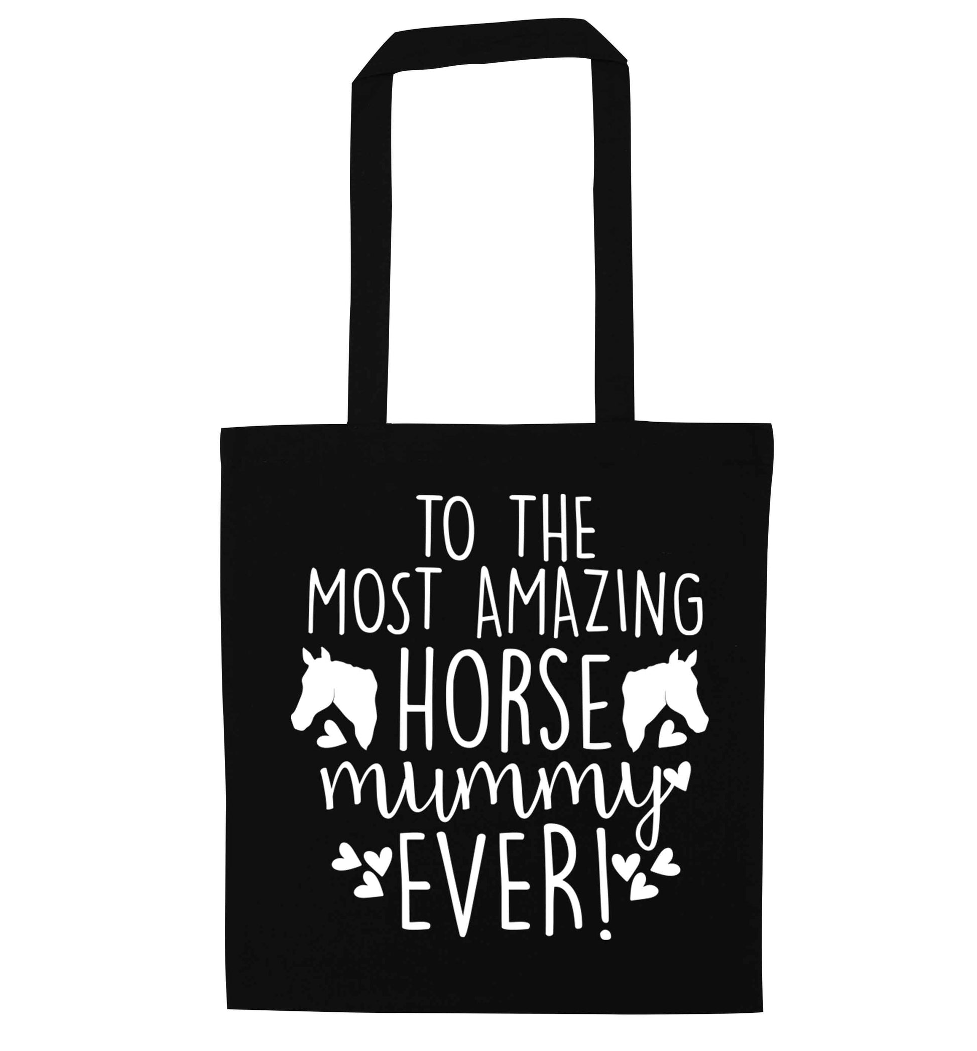 To the most amazing horse mummy ever! black tote bag