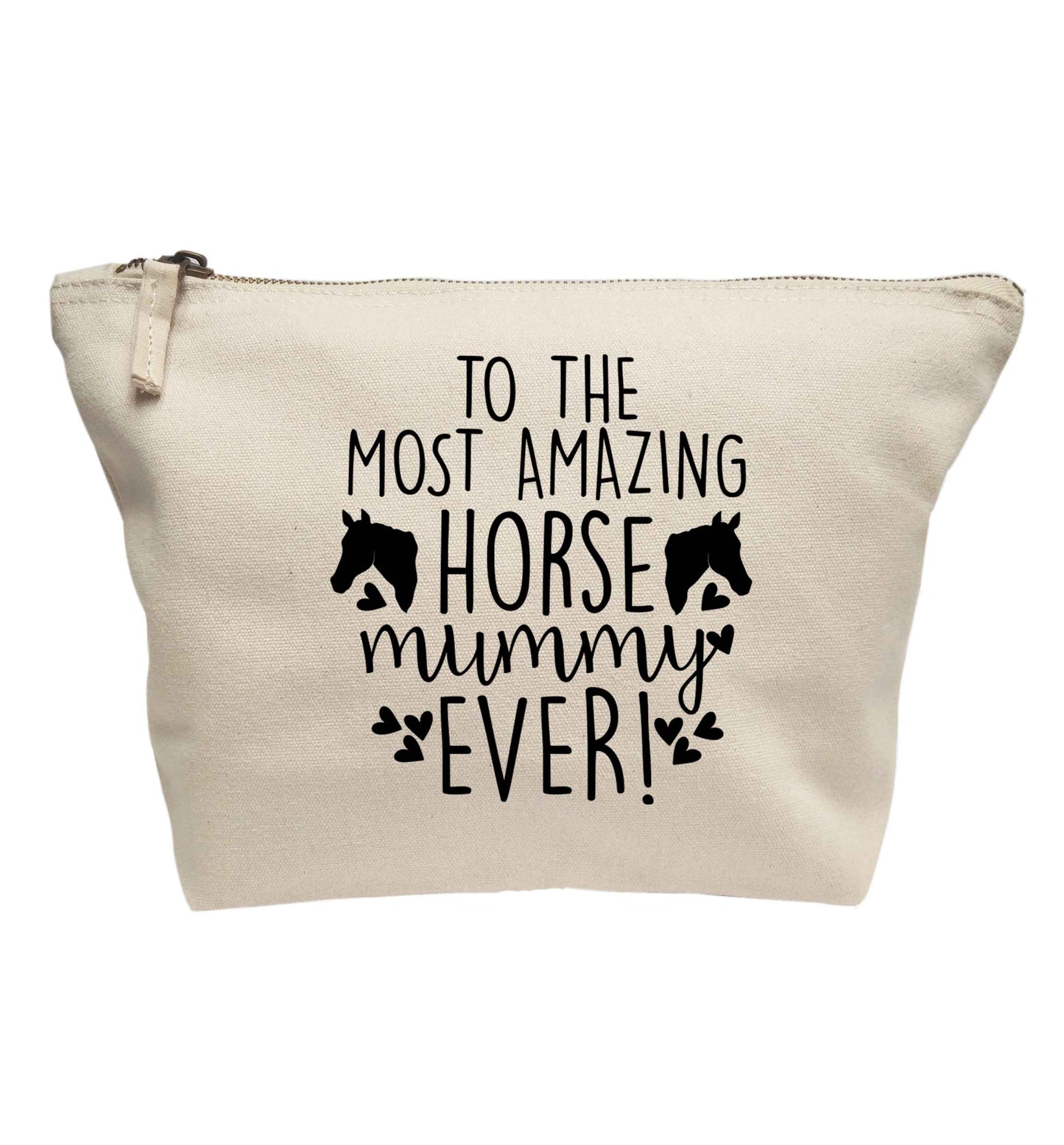 To the most amazing horse mummy ever! | Makeup / wash bag