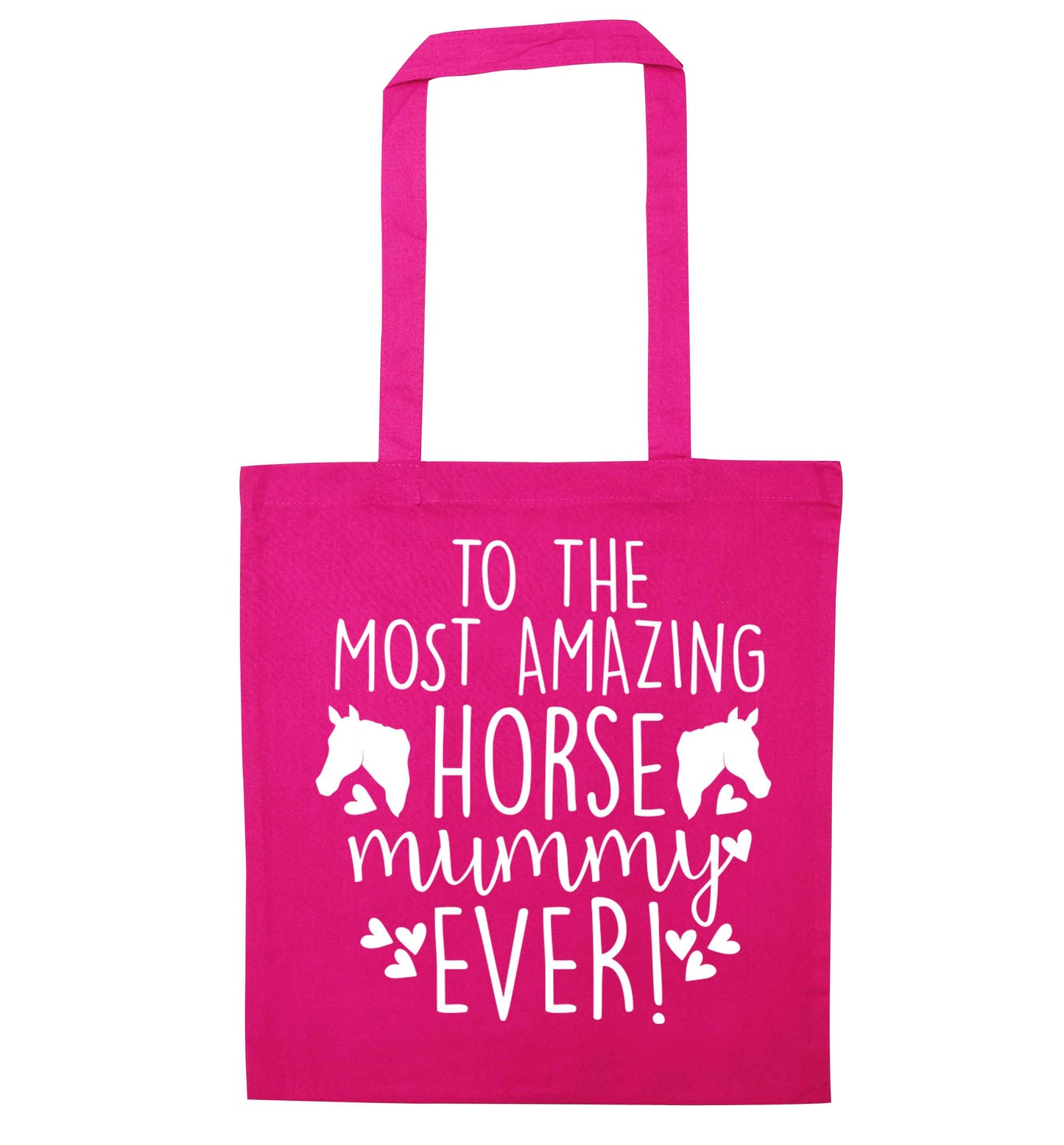 To the most amazing horse mummy ever! pink tote bag