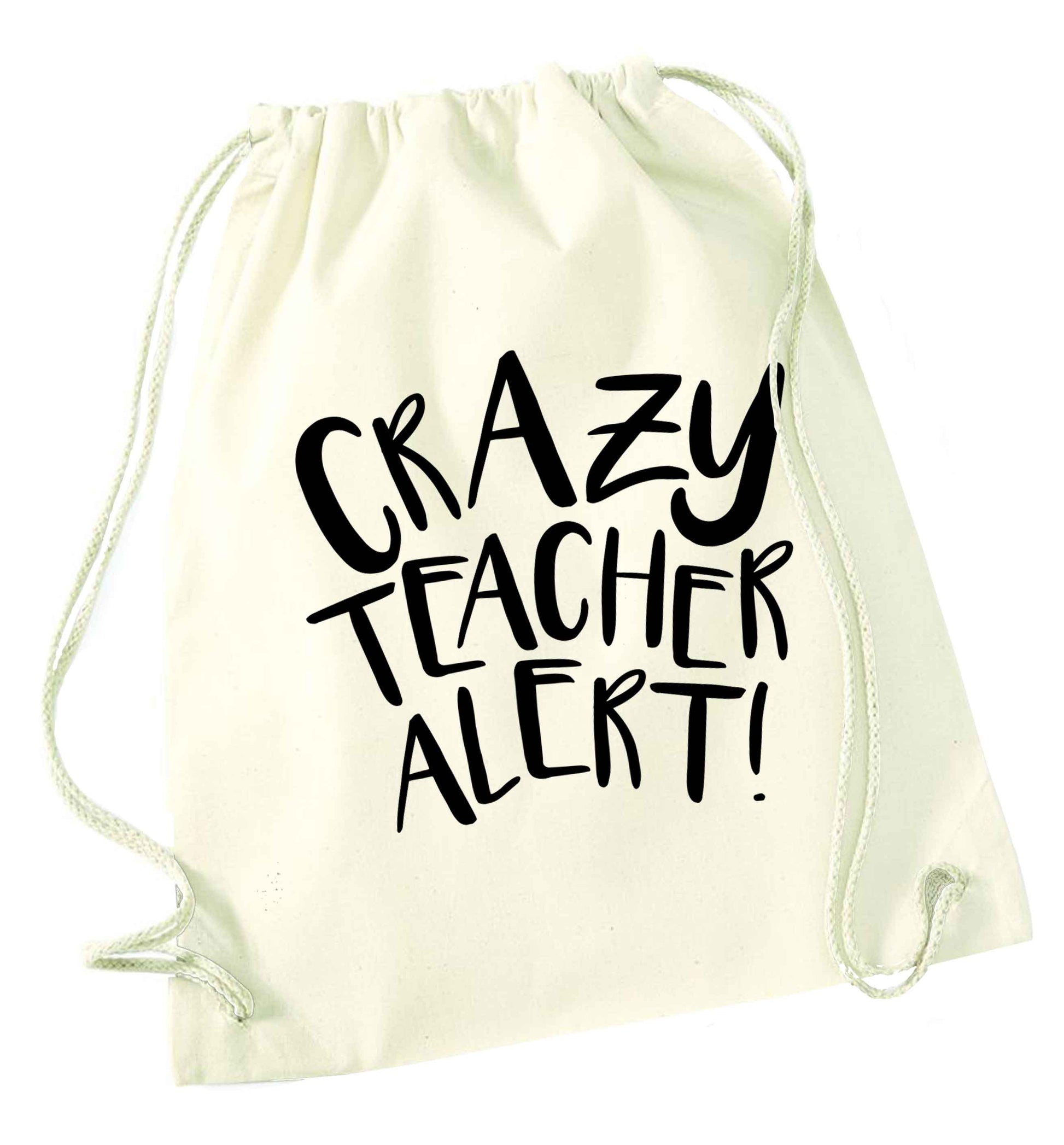 Crazy teacher alert natural drawstring bag