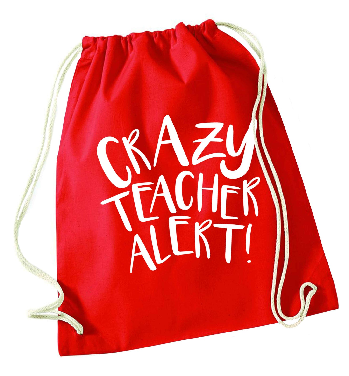 Crazy teacher alert red drawstring bag 