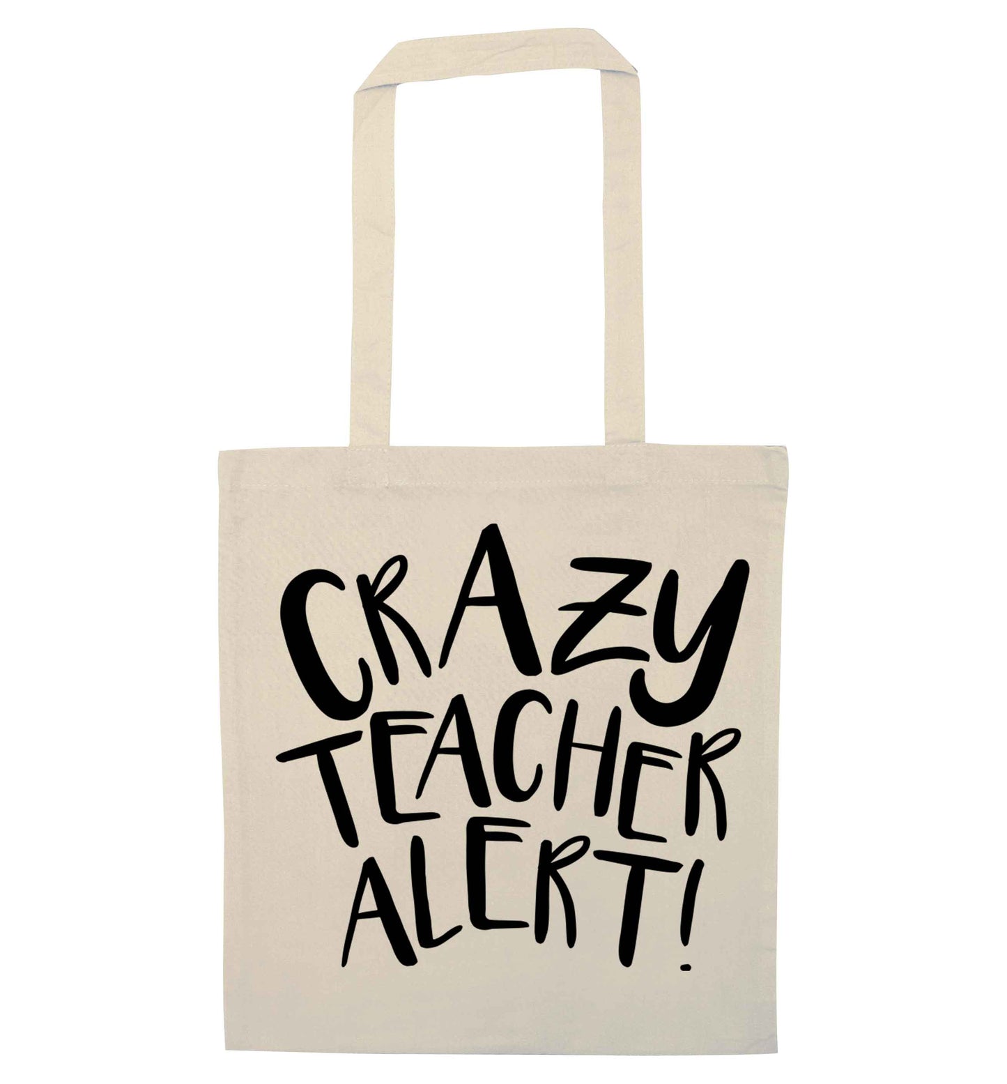 Crazy teacher alert natural tote bag