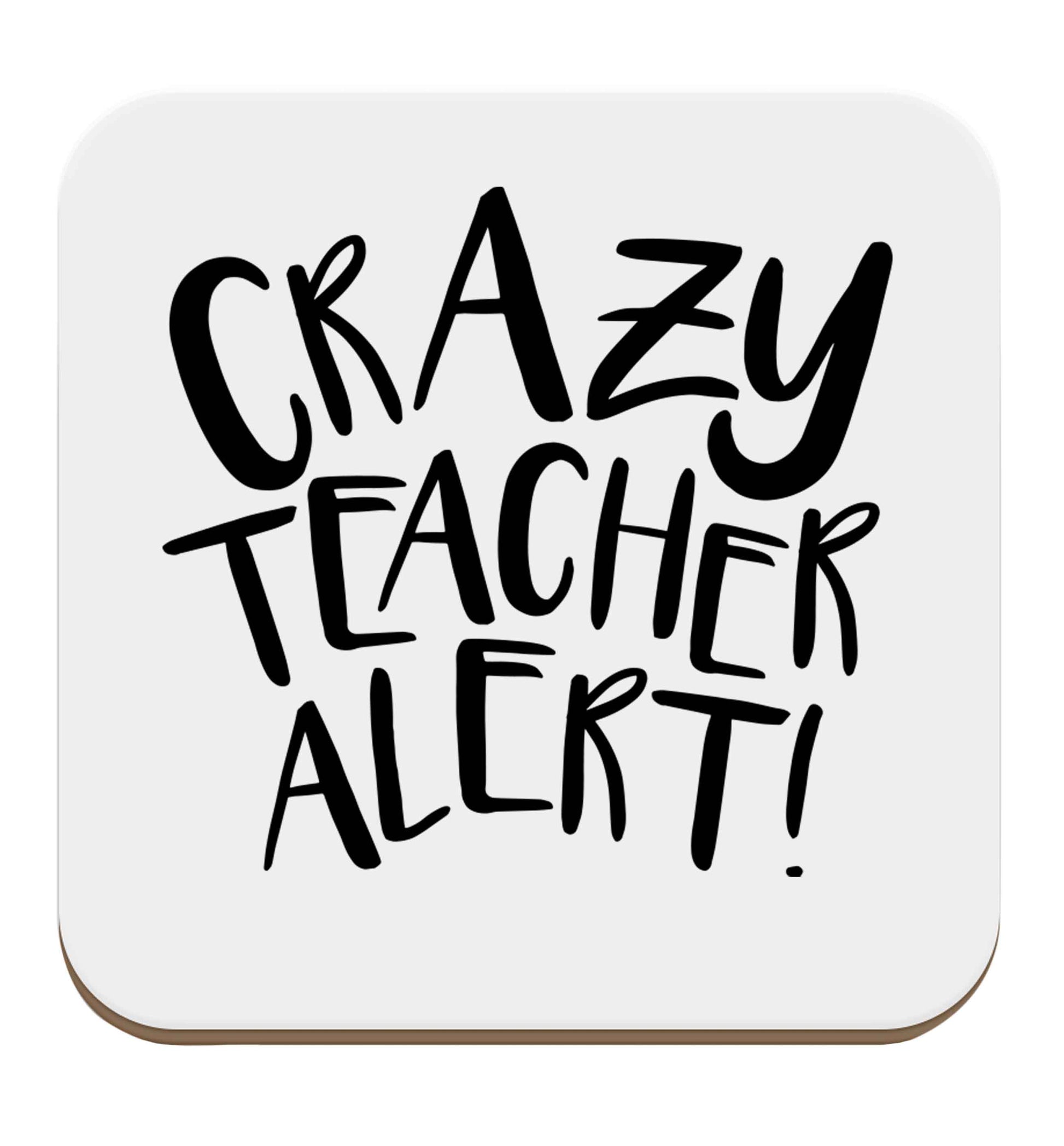 Crazy teacher alert set of four coasters