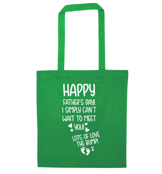 Happy Father's day daddy I can't wait to meet you lot's of love the bump! green tote bag