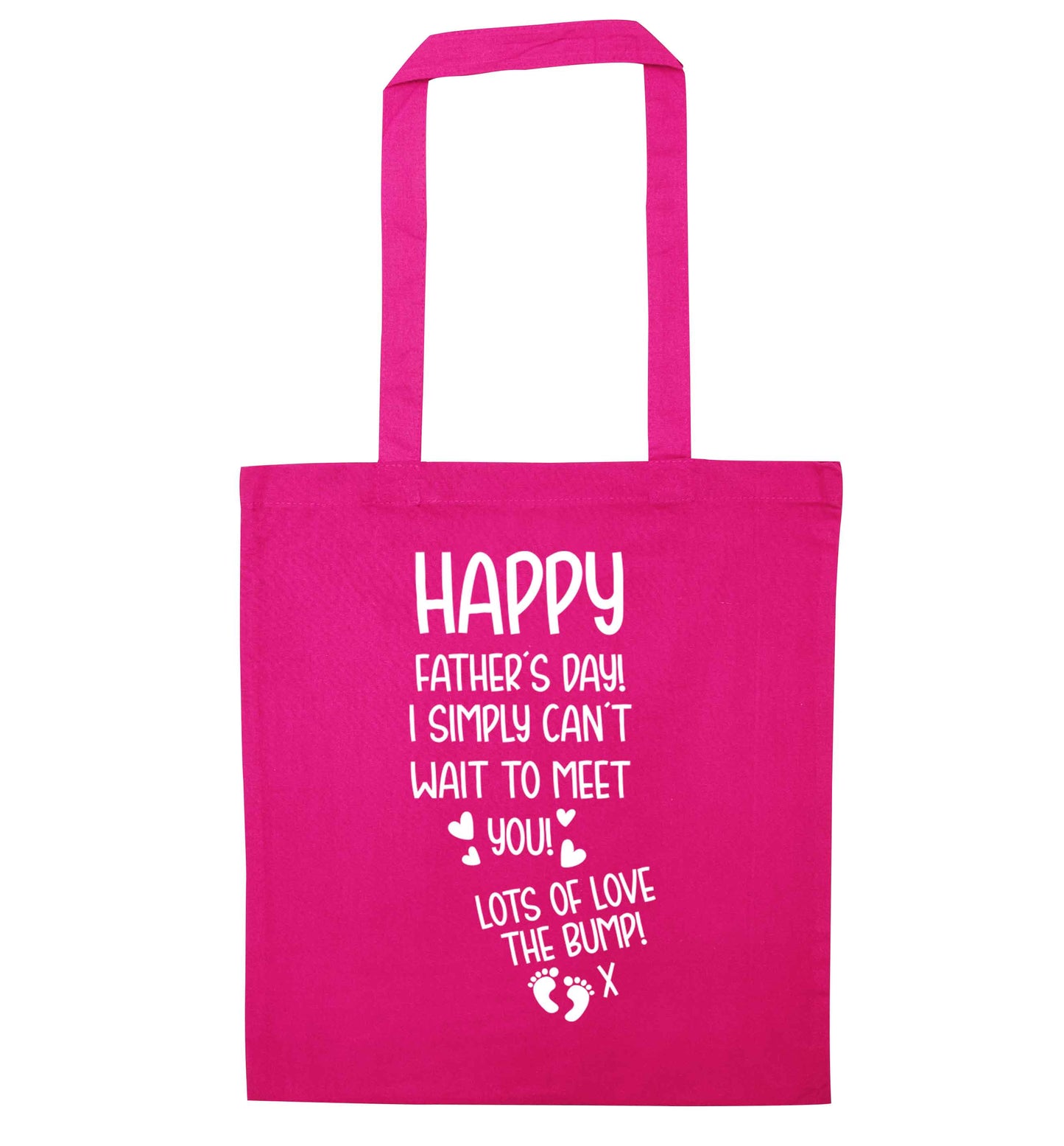 Happy Father's day daddy I can't wait to meet you lot's of love the bump! pink tote bag