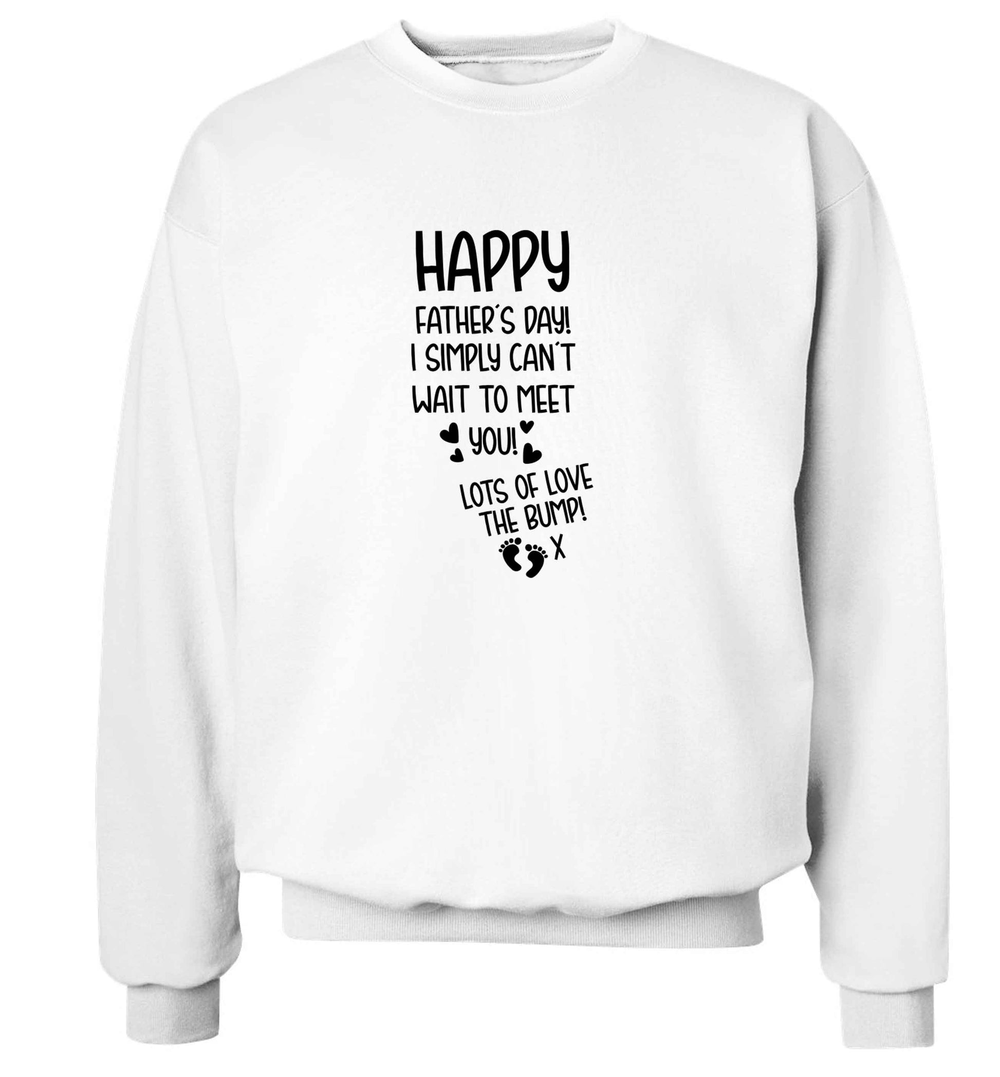 Happy Father's day daddy I can't wait to meet you lot's of love the bump! adult's unisex white sweater 2XL
