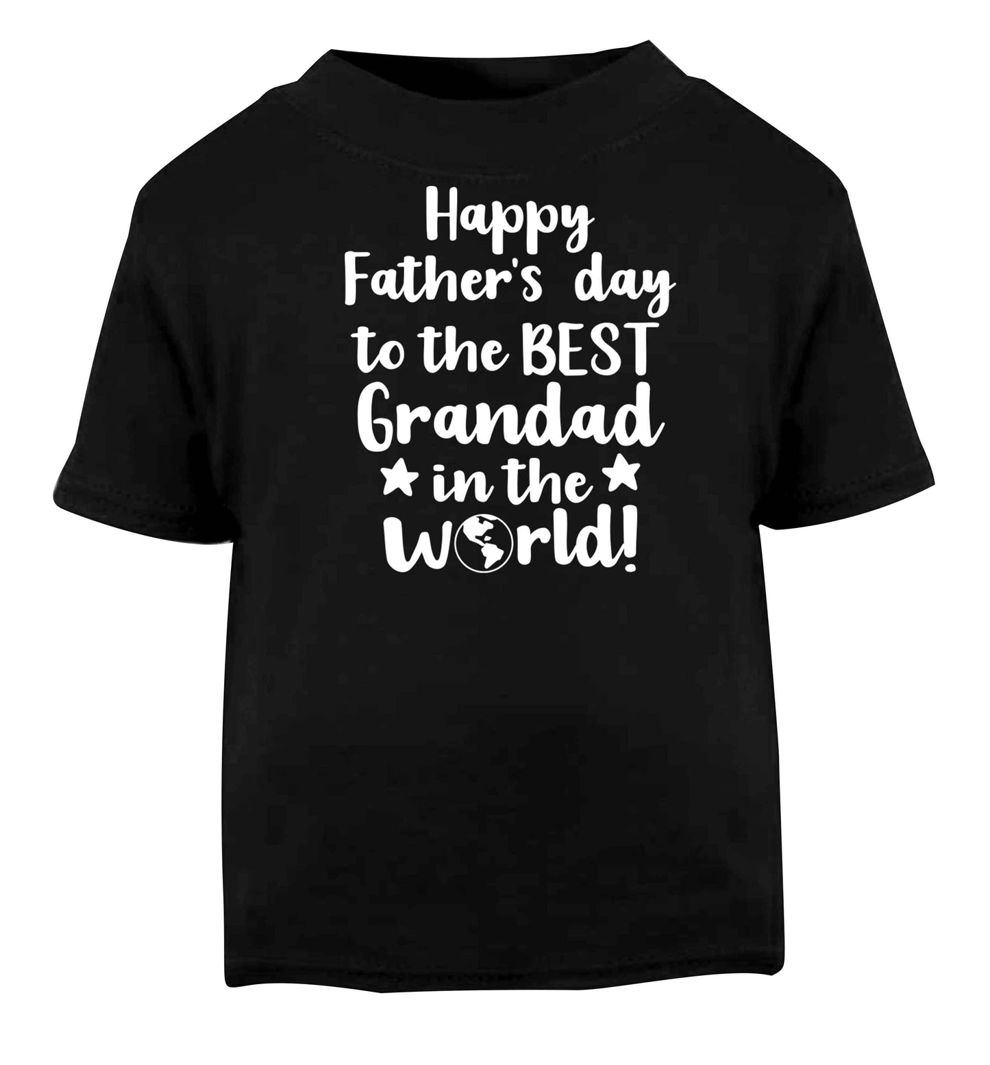 Happy Father's day to the best grandad in the world Black baby toddler Tshirt 2 years