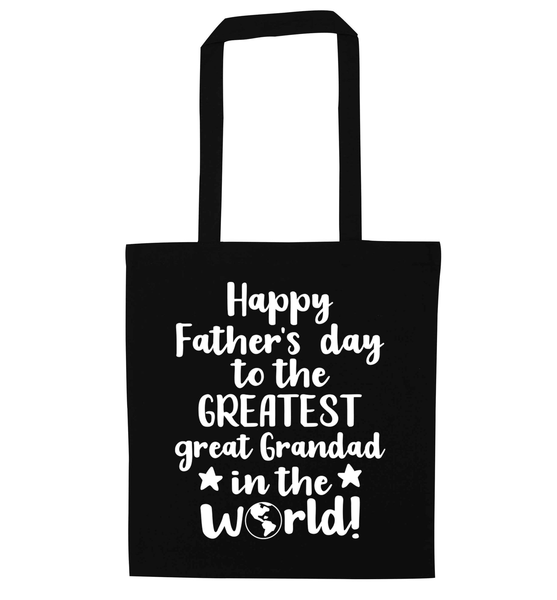 Happy Father's day to the greatest great grandad in the world black tote bag