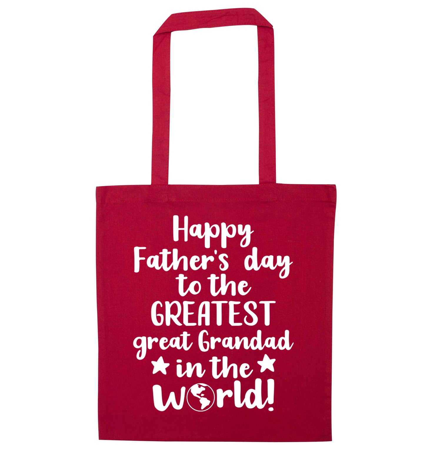 Happy Father's day to the greatest great grandad in the world red tote bag