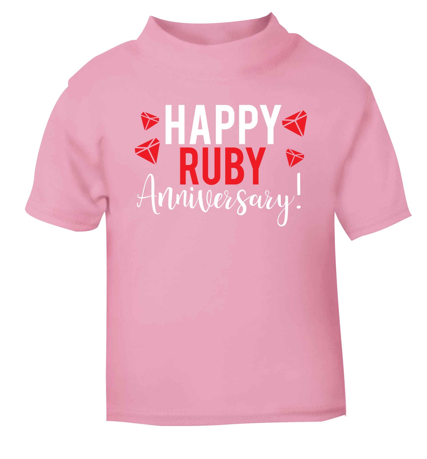 Happy ruby anniversary! light pink baby toddler Tshirt 2 Years
