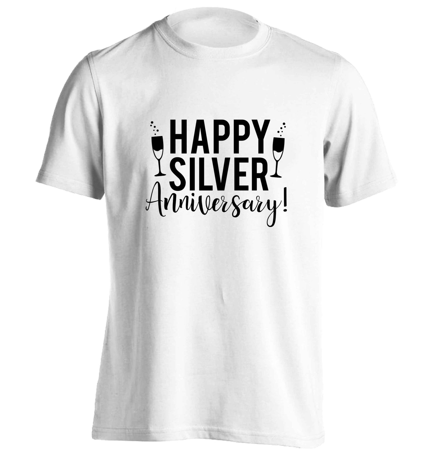 Happy silver anniversary! adults unisex white Tshirt 2XL