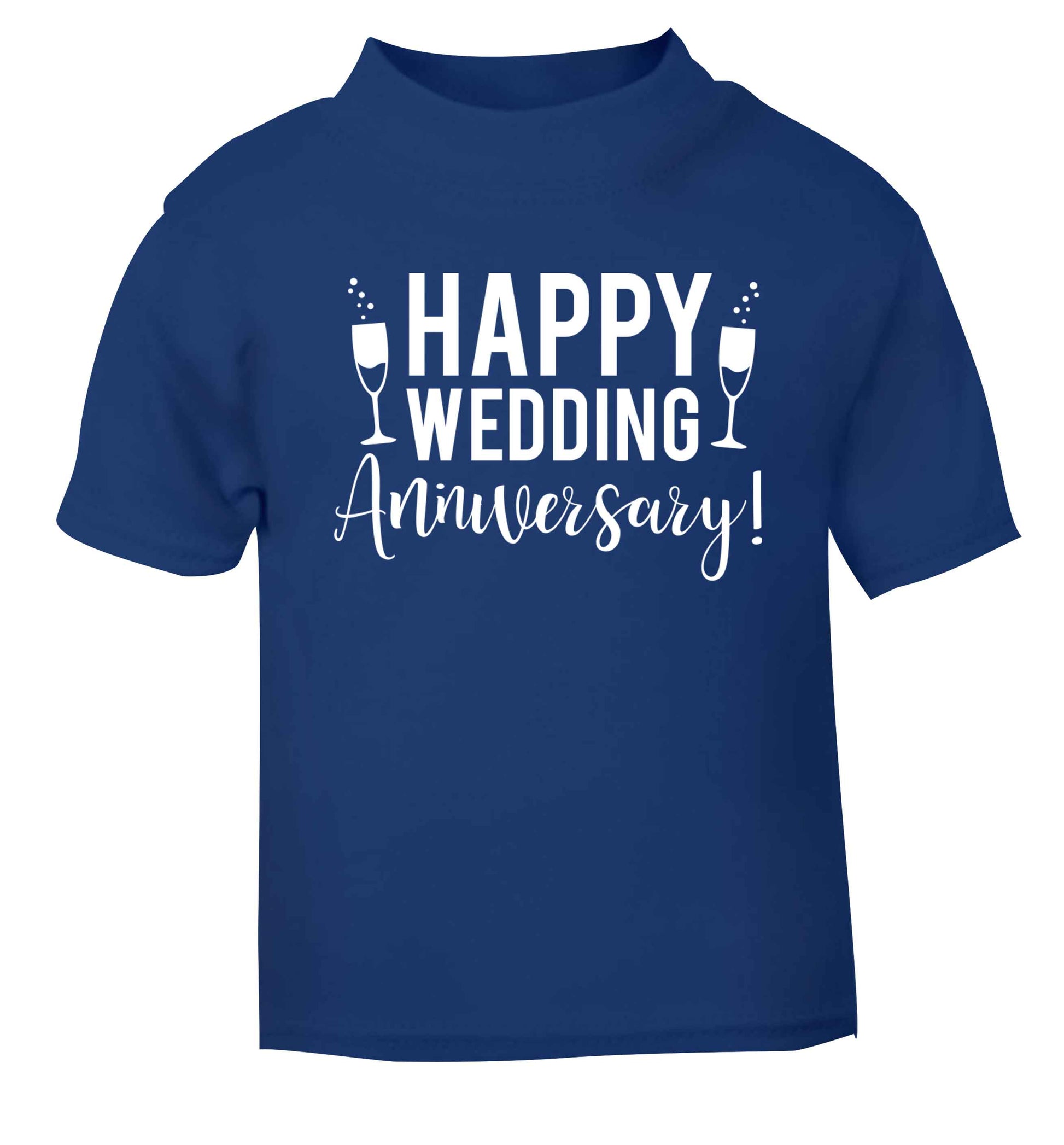 Happy wedding anniversary! blue baby toddler Tshirt 2 Years