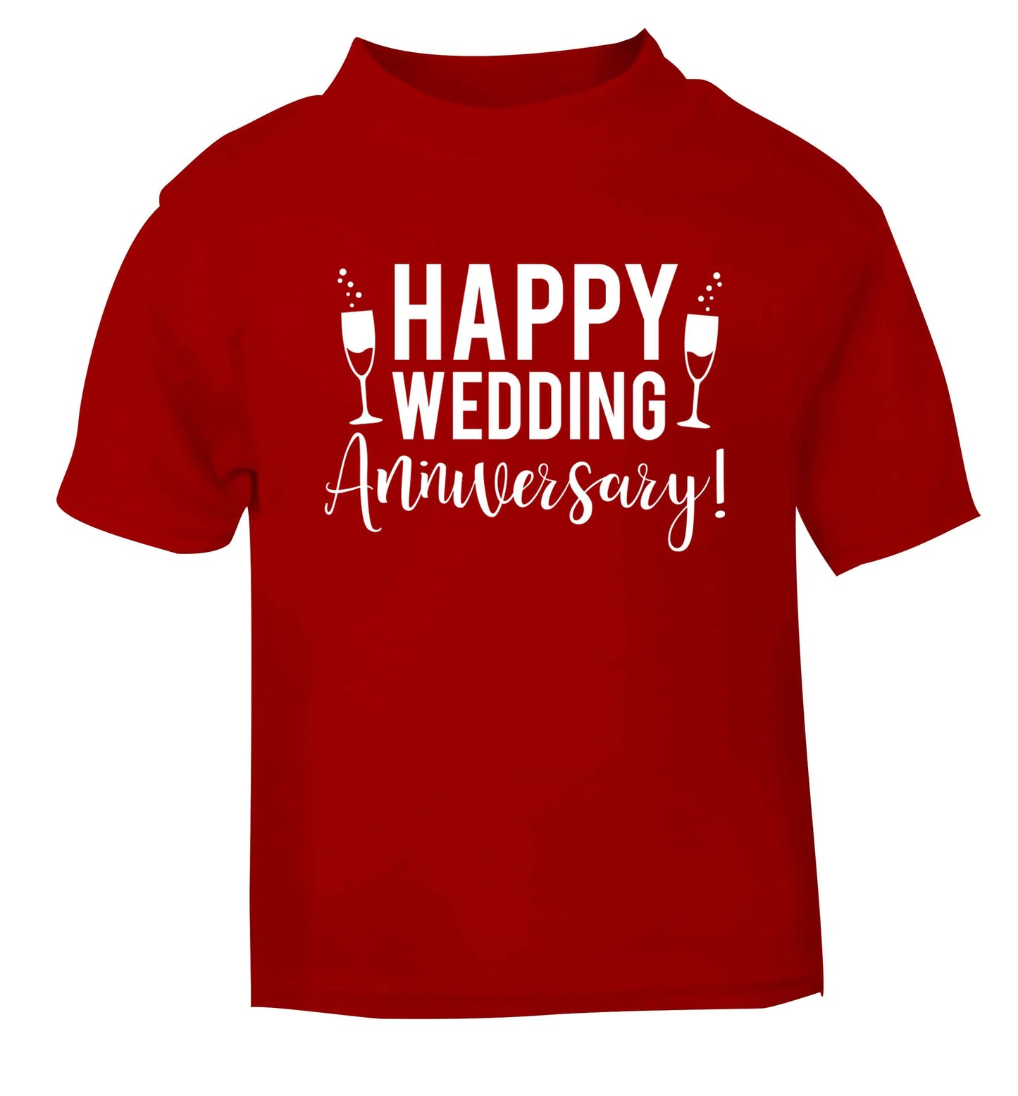 Happy wedding anniversary! red baby toddler Tshirt 2 Years