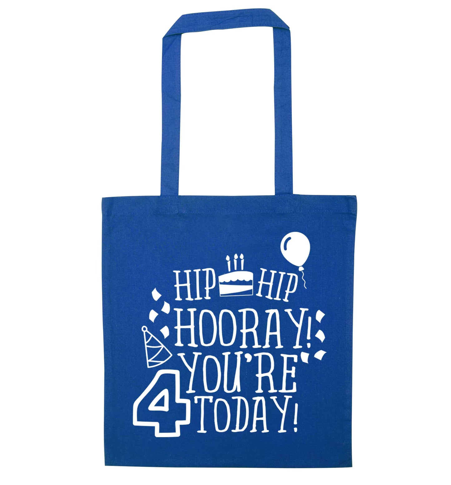 Hip hip hooray you're four today!blue tote bag