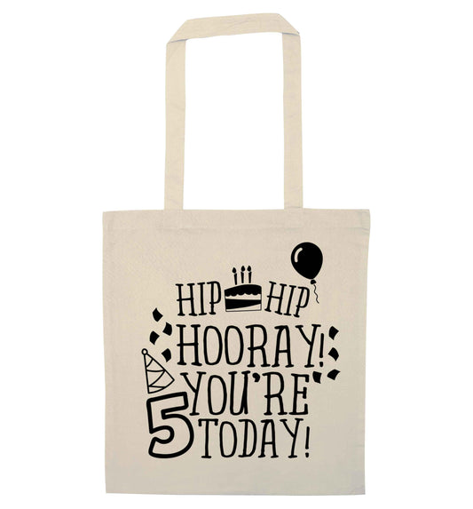 Hip hip hooray you're five today! natural tote bag