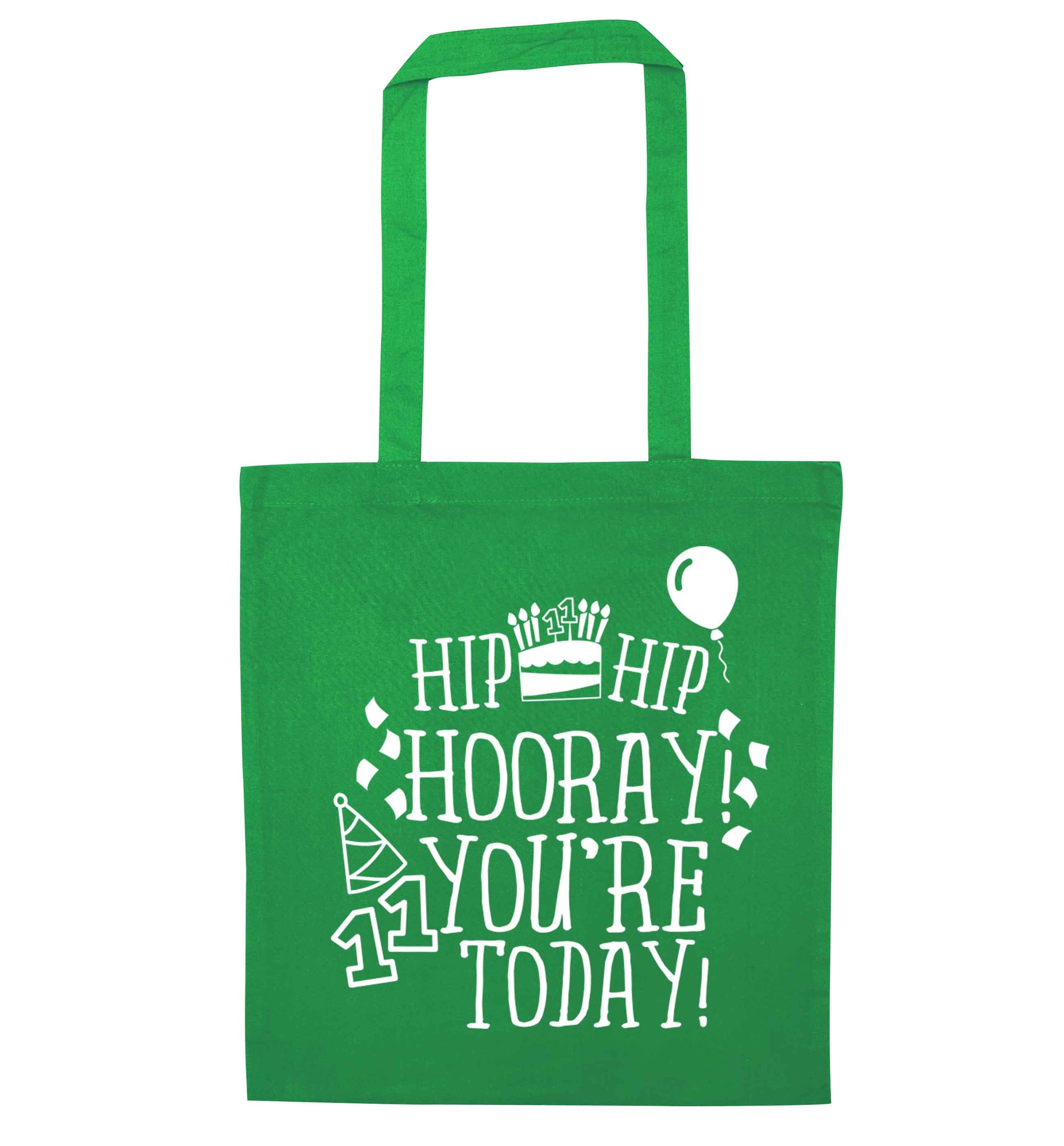 Hip hip hooray I you're eleven today! green tote bag