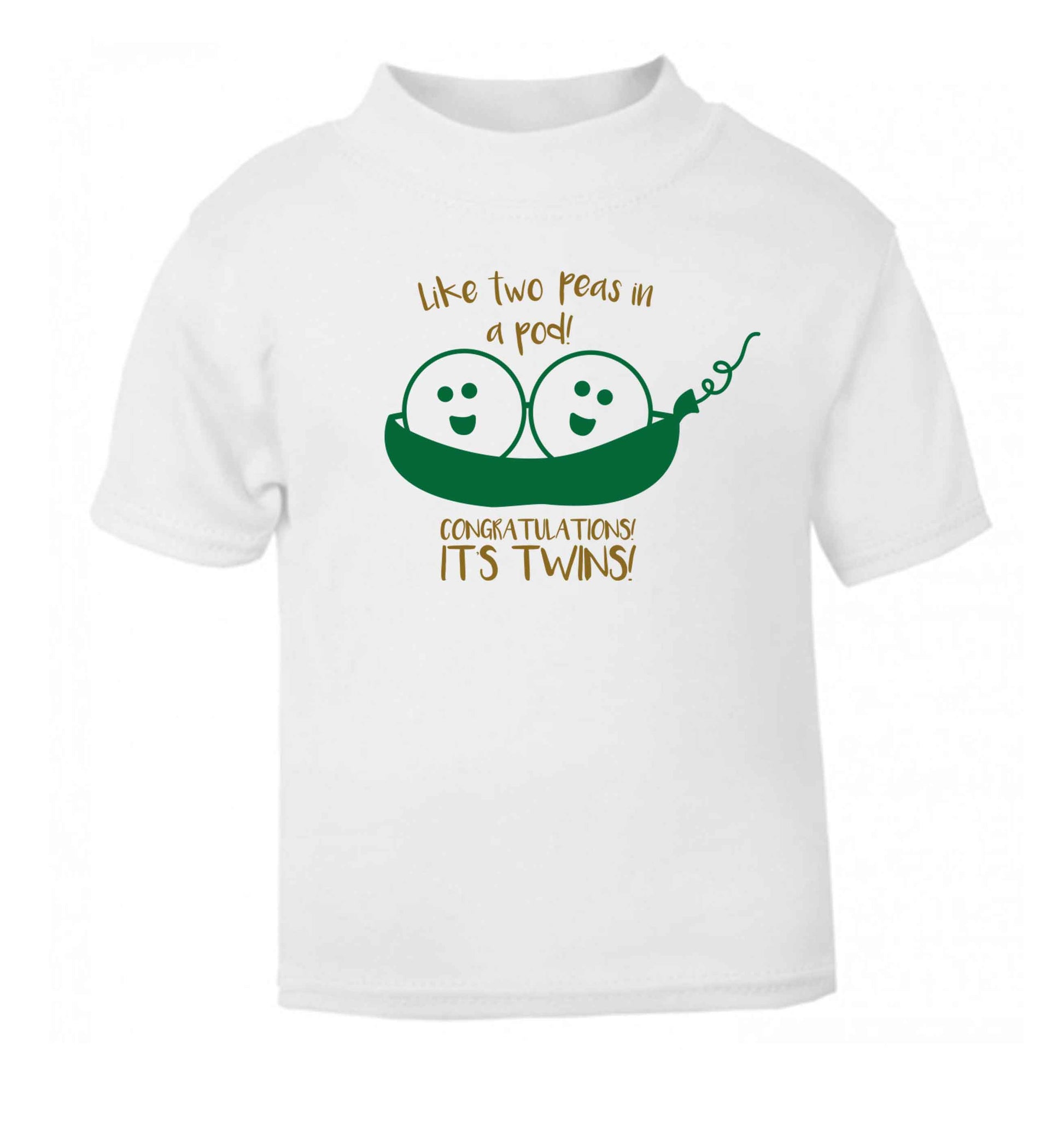 Like two peas in a pod! Congratulations it's twins! white baby toddler Tshirt 2 Years