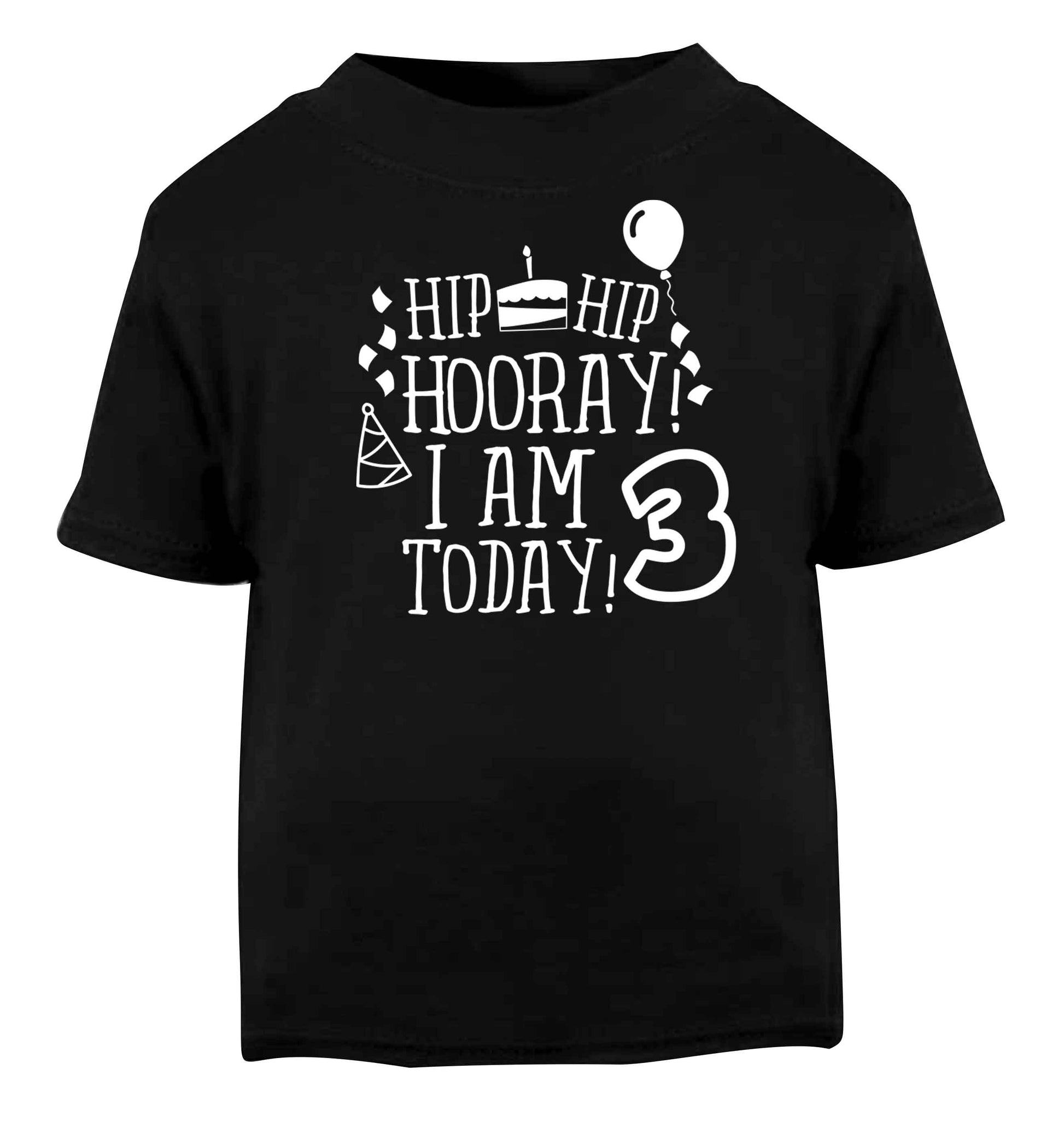 Hip hip hooray I'm 3 today! Black baby toddler Tshirt 2 years