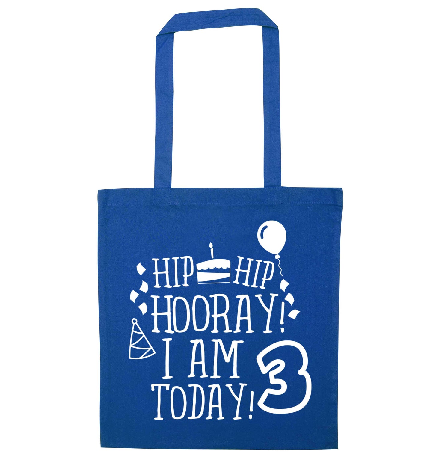 Hip hip hooray I'm 3 today! blue tote bag