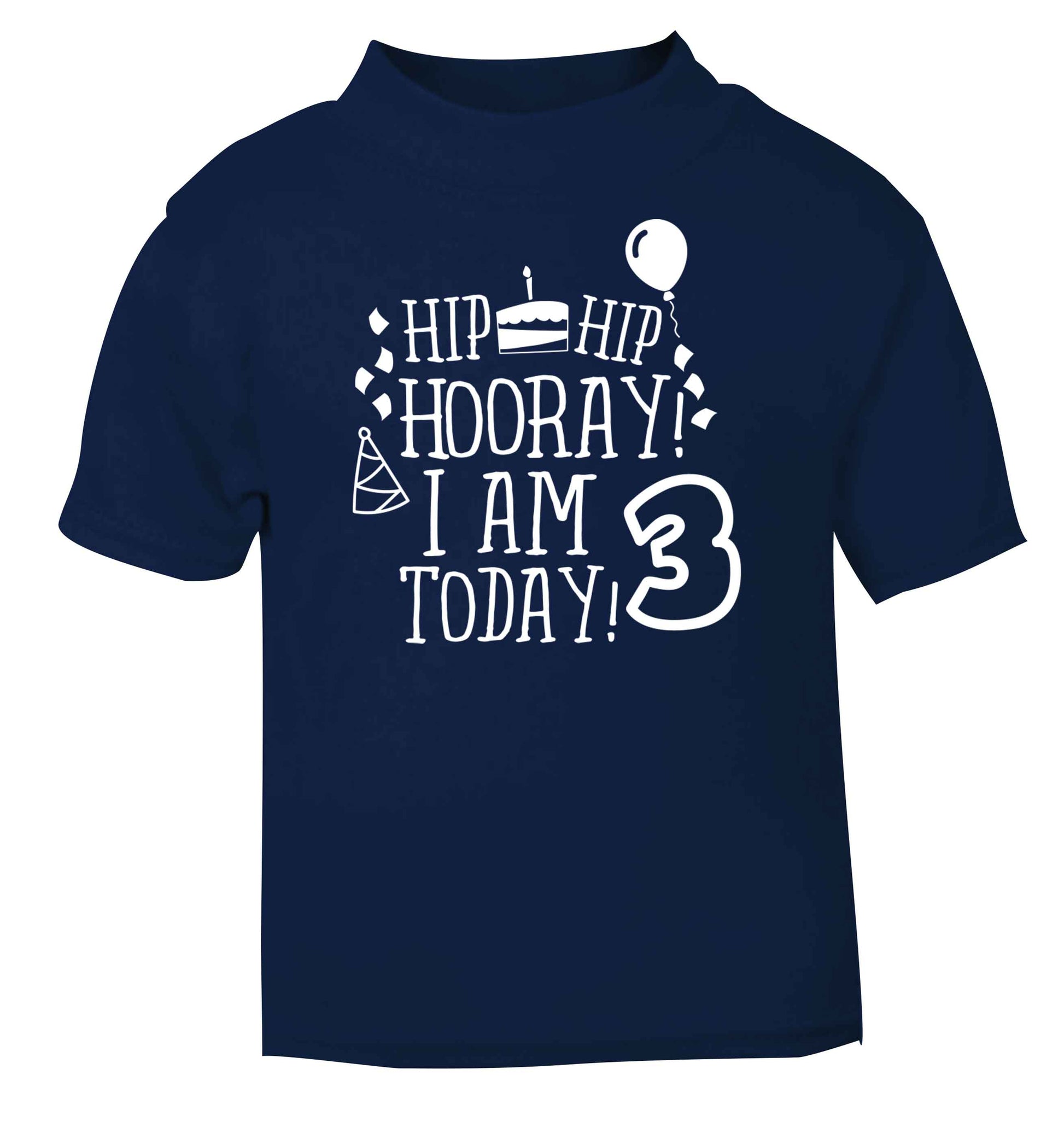 Hip hip hooray I'm 3 today! navy baby toddler Tshirt 2 Years