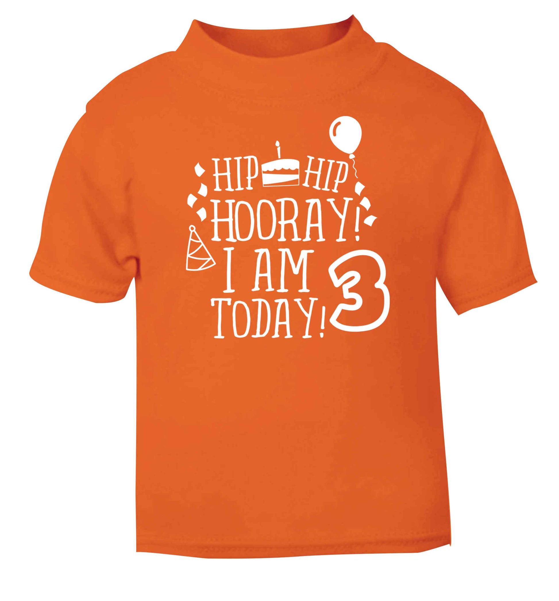Hip hip hooray I'm 3 today! orange baby toddler Tshirt 2 Years