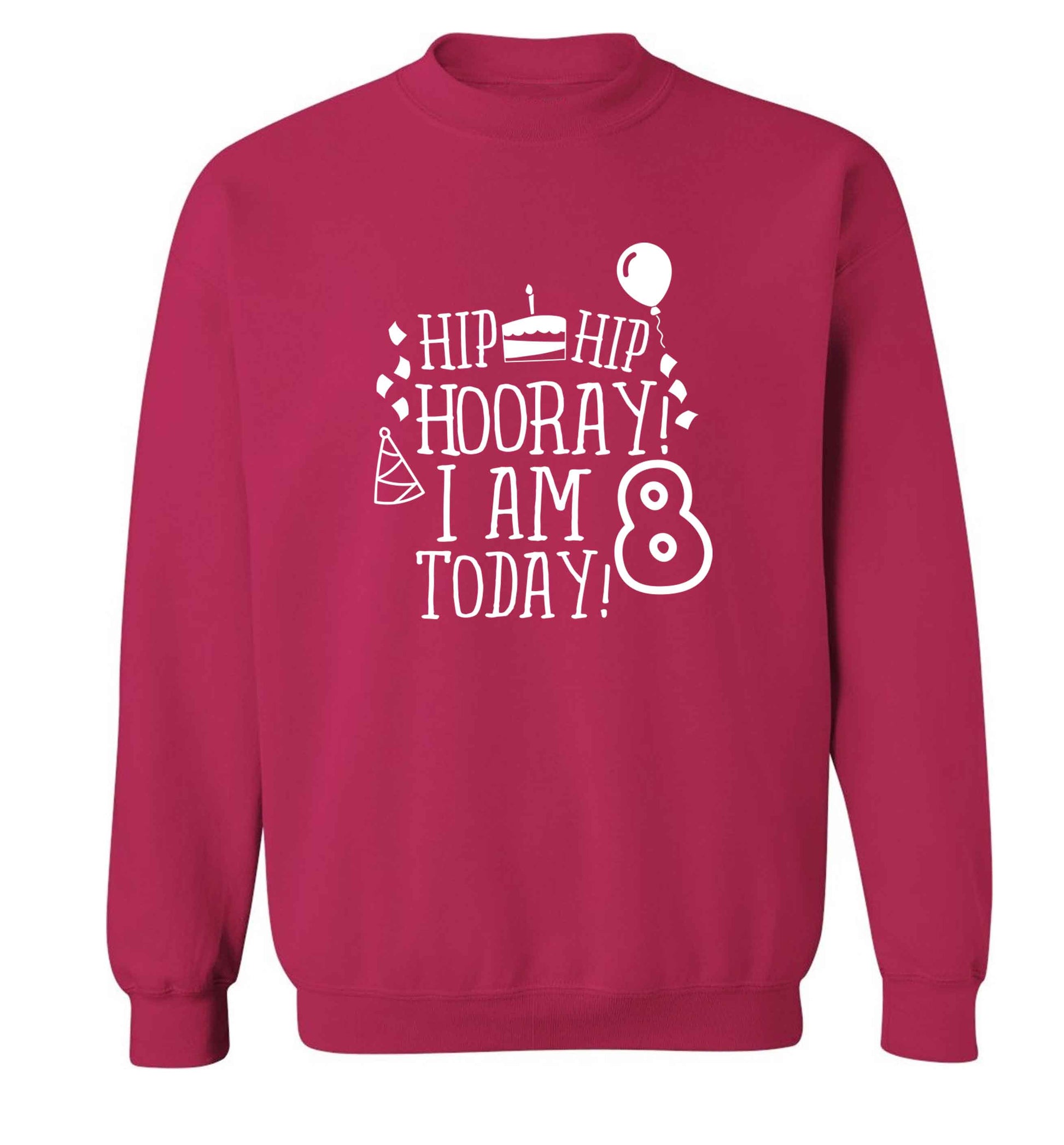Hip hip hooray I am 8 today! adult's unisex pink sweater 2XL