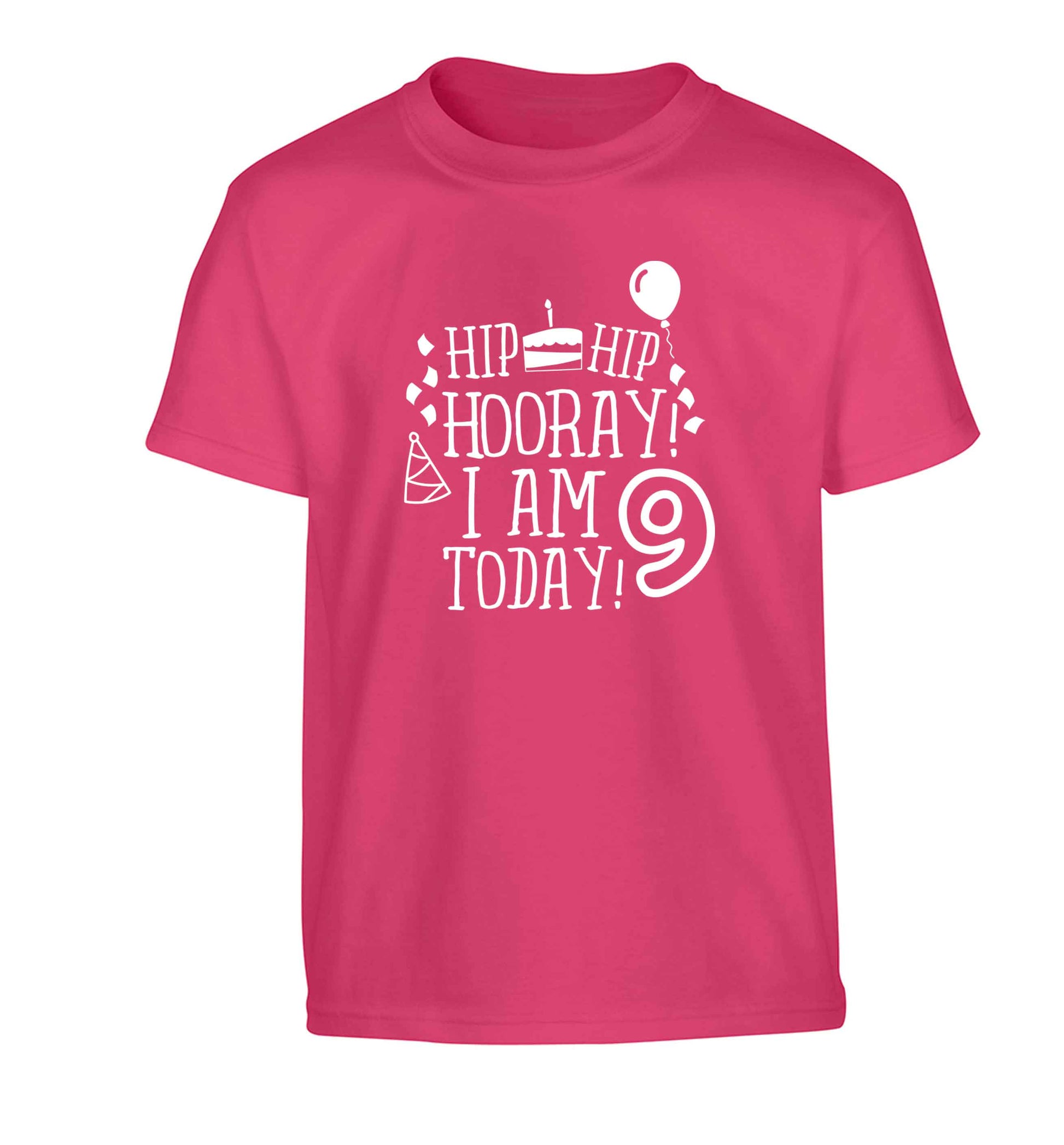 Hip hip hooray I am 9 today! Children's pink Tshirt 12-13 Years