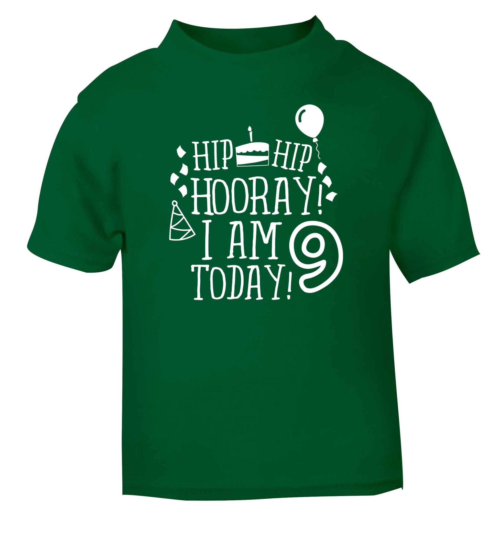 Hip hip hooray I am 9 today! green baby toddler Tshirt 2 Years