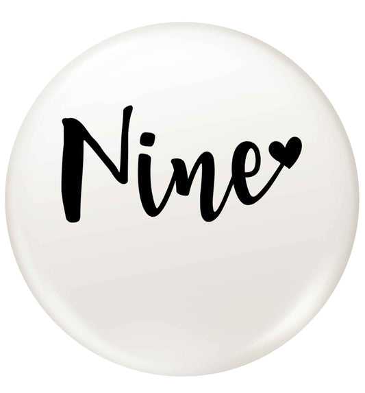 Nine and heart small 25mm Pin badge