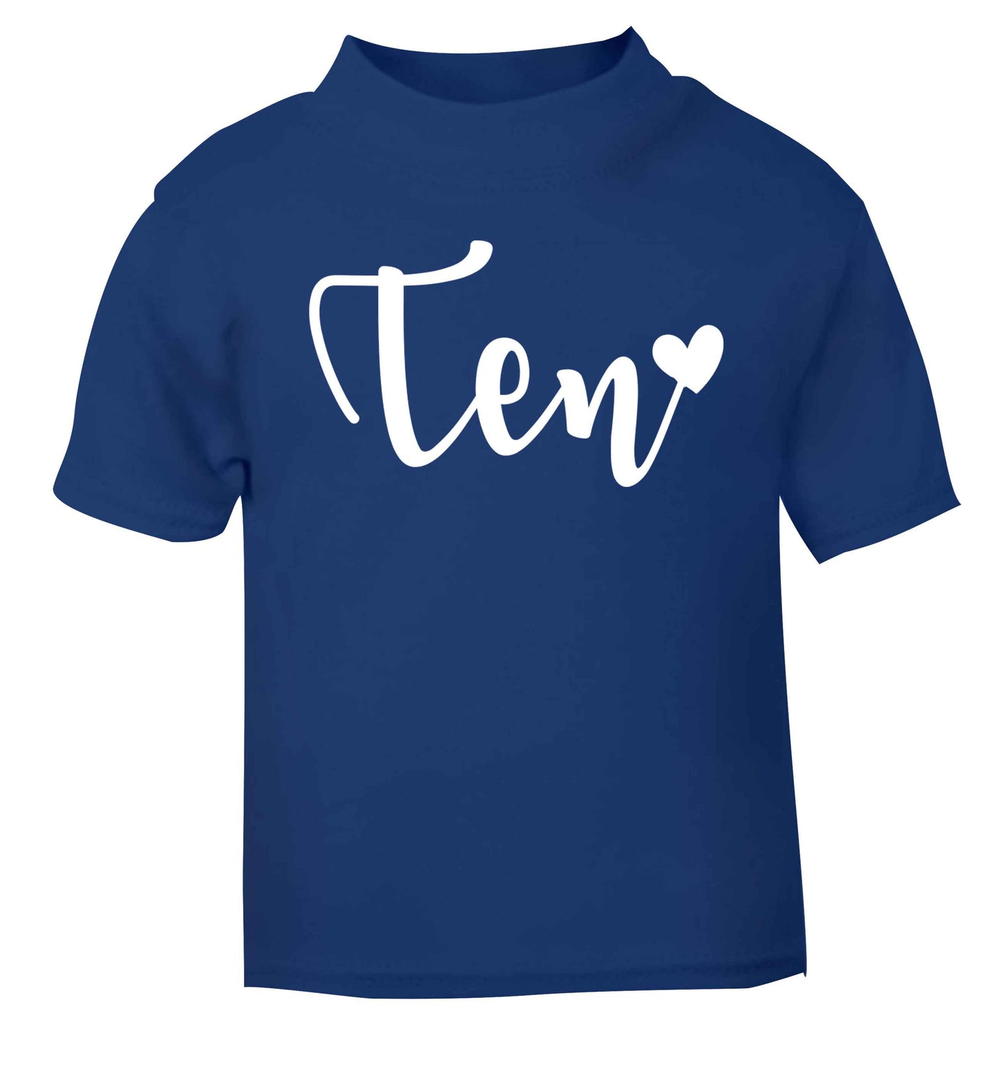 Ten and heart blue baby toddler Tshirt 2 Years