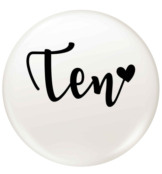 Ten and heart small 25mm Pin badge