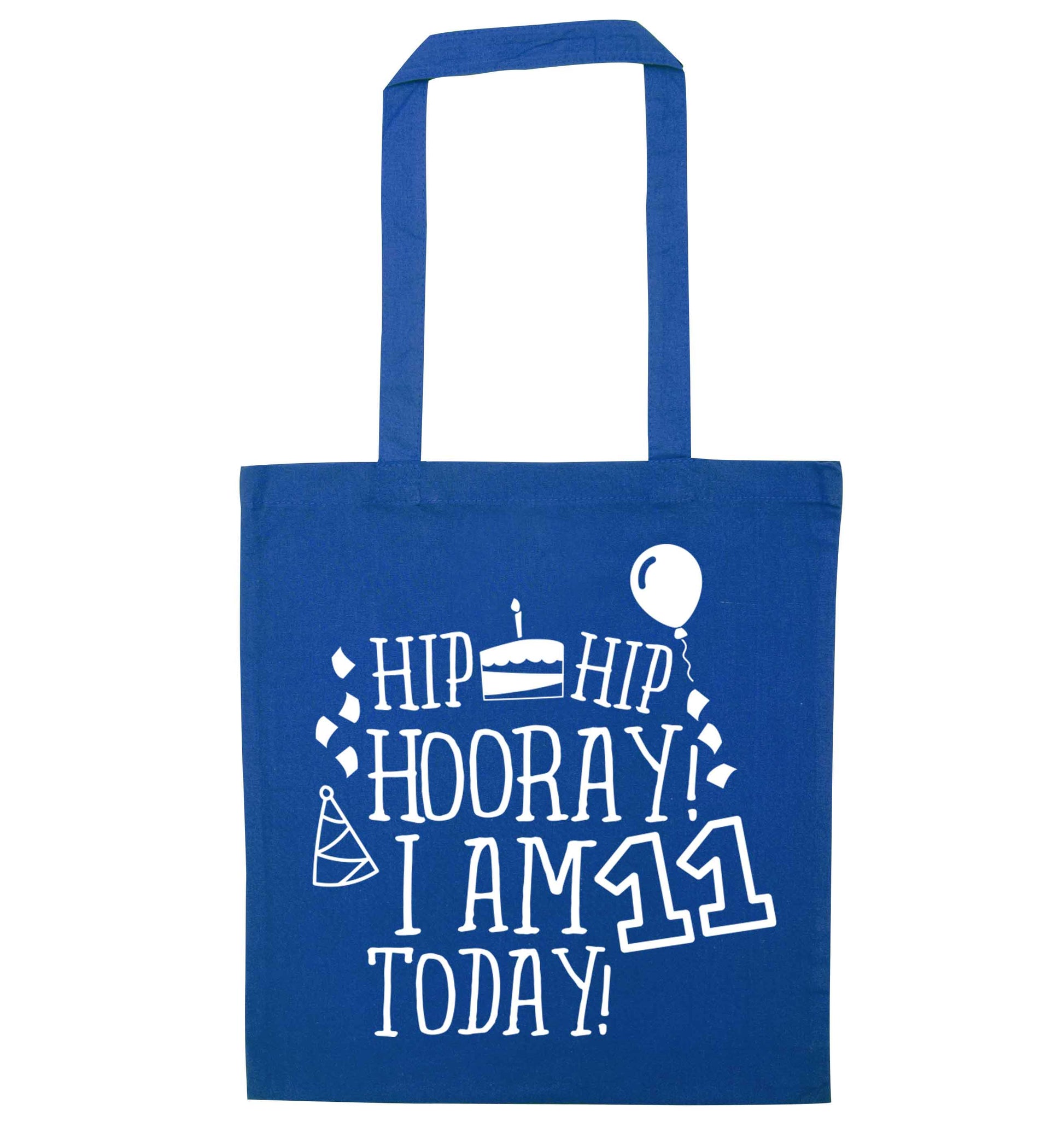 Hip hip hooray I am eleven today! blue tote bag