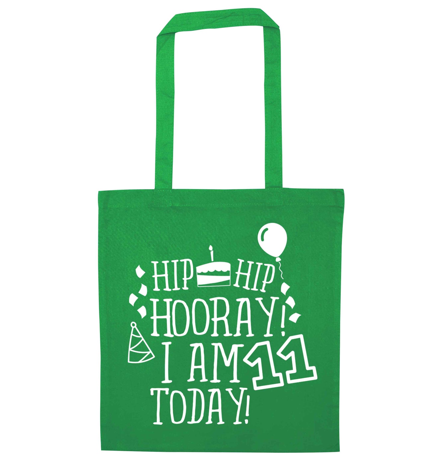 Hip hip hooray I am eleven today! green tote bag