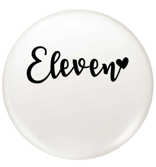 Eleven and heart! small 25mm Pin badge