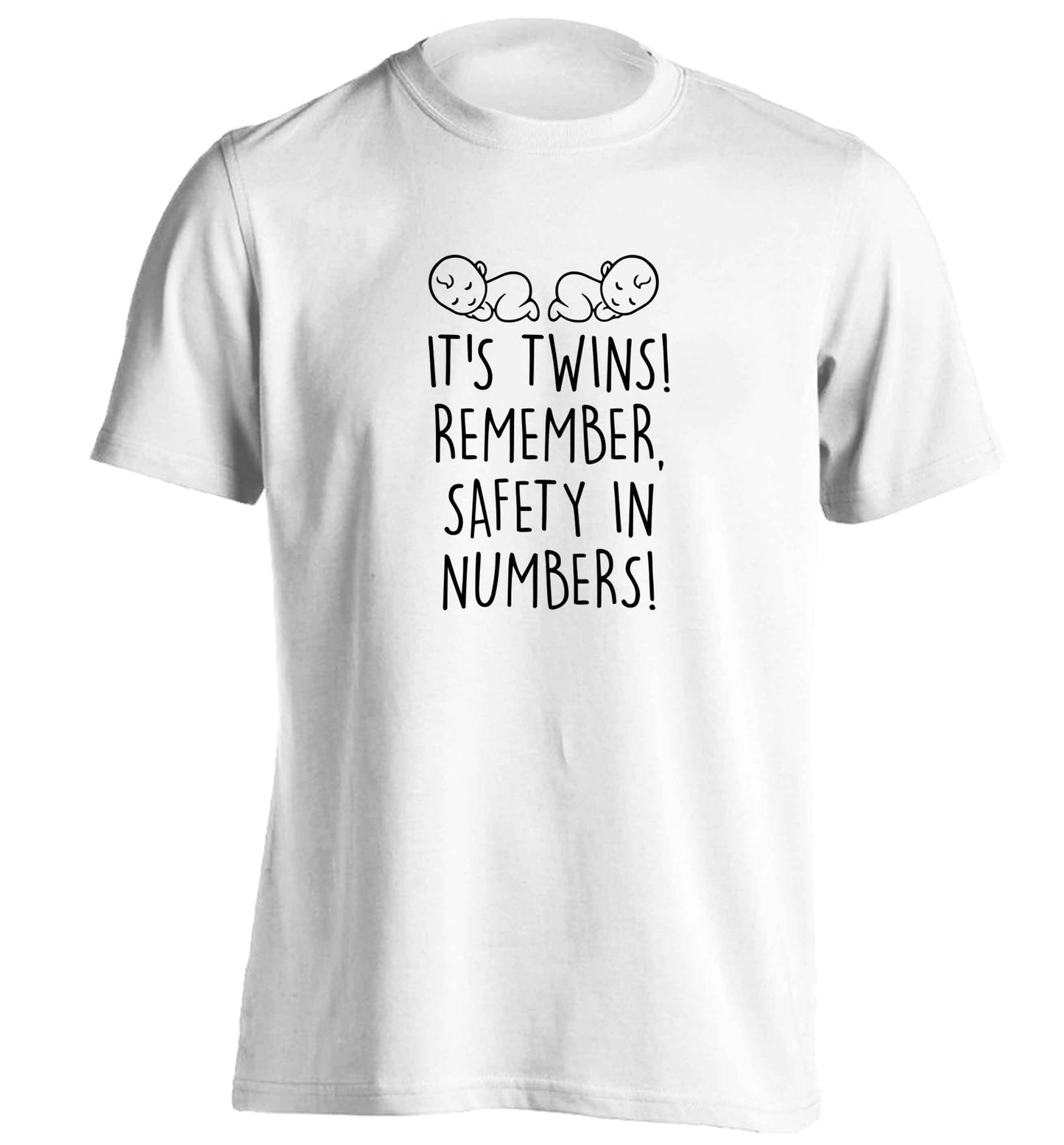 It's twins! Remember safety in numbers! adults unisex white Tshirt 2XL